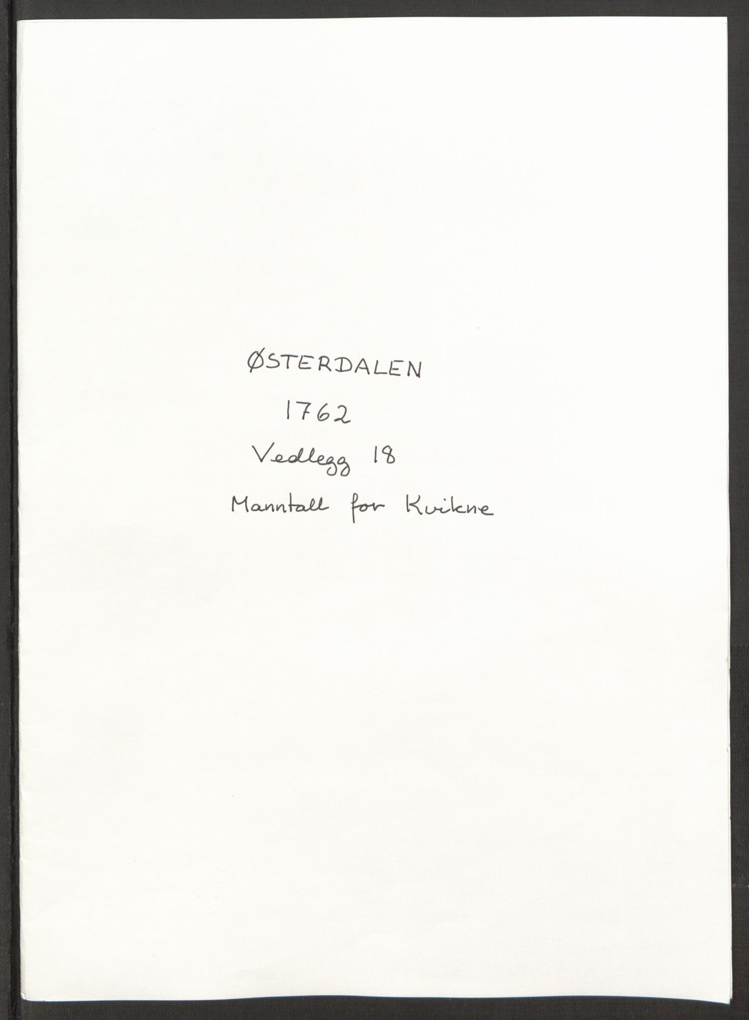 Rentekammeret inntil 1814, Reviderte regnskaper, Fogderegnskap, RA/EA-4092/R15/L1014: Ekstraskatten Østerdal, 1762-1764, p. 437