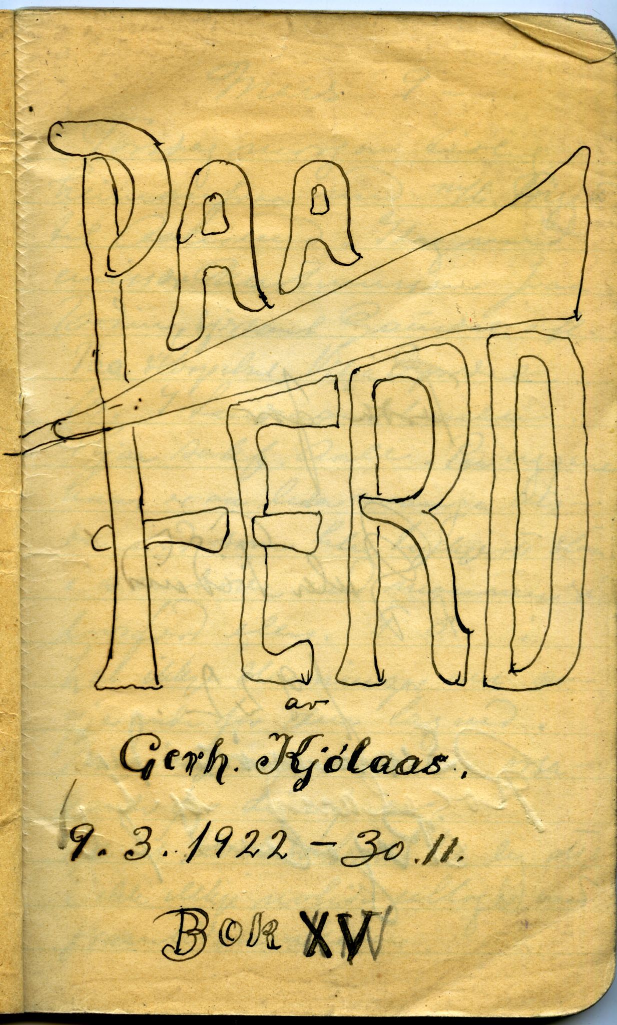 Gerhard Kjølås-arkivet, FMFB/A-1081/F/L0018: Bok XV, 1922