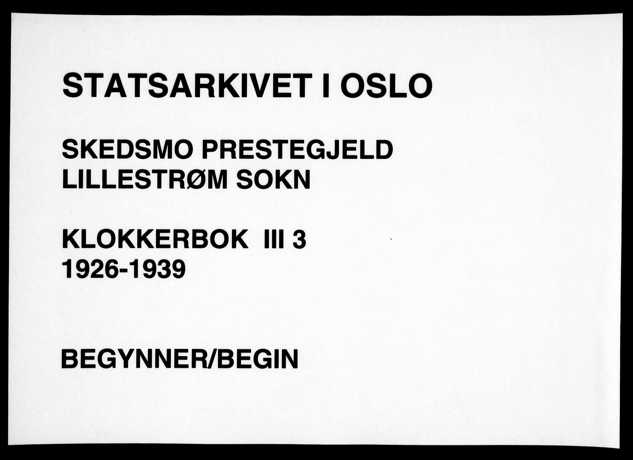Skedsmo prestekontor Kirkebøker, SAO/A-10033a/G/Gc/L0003: Parish register (copy) no. III 3, 1926-1939