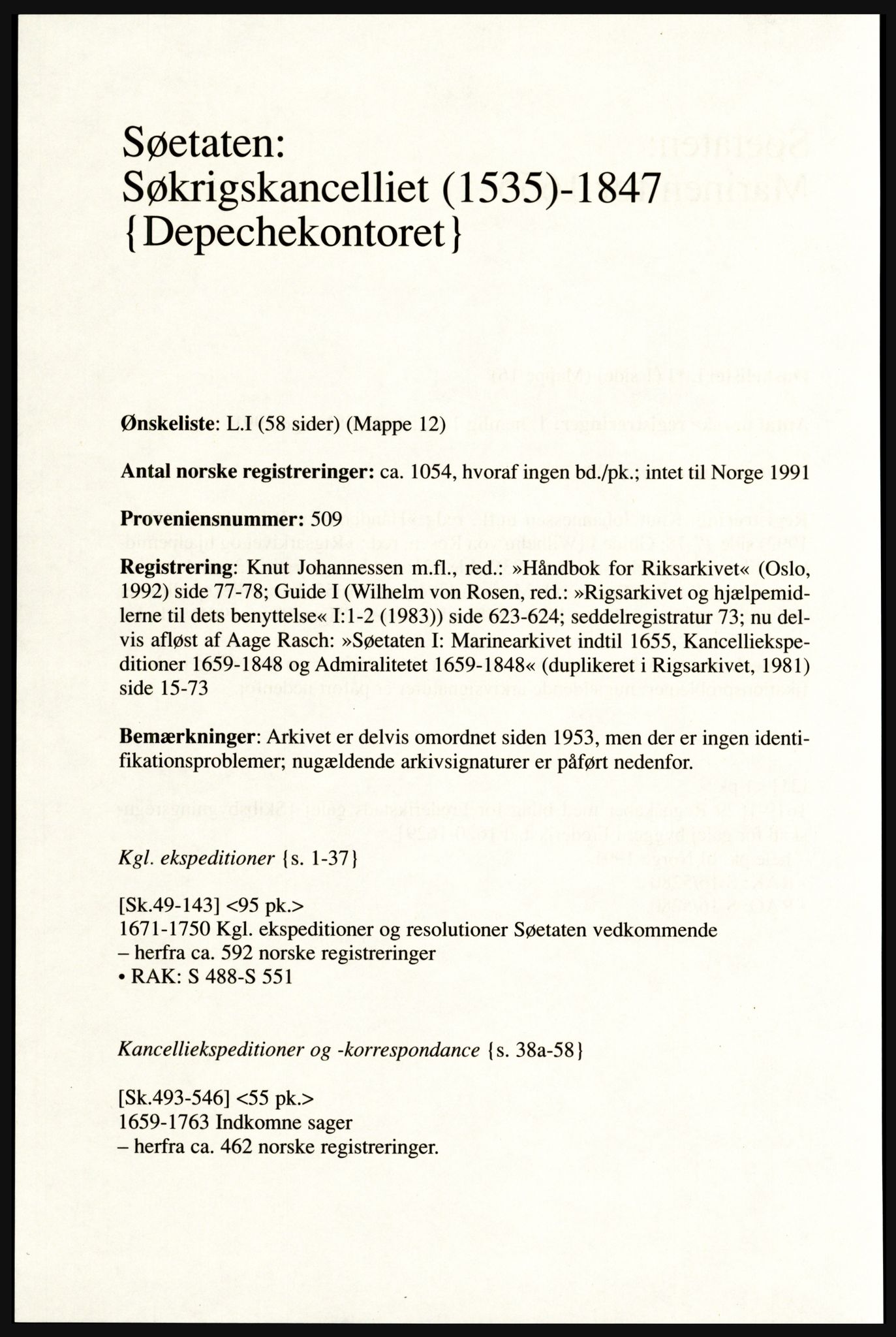 Publikasjoner utgitt av Arkivverket, PUBL/PUBL-001/A/0002: Erik Gøbel: NOREG, Tværregistratur over norgesrelevant materiale i Rigsarkivet i København (2000), 2000, p. 230