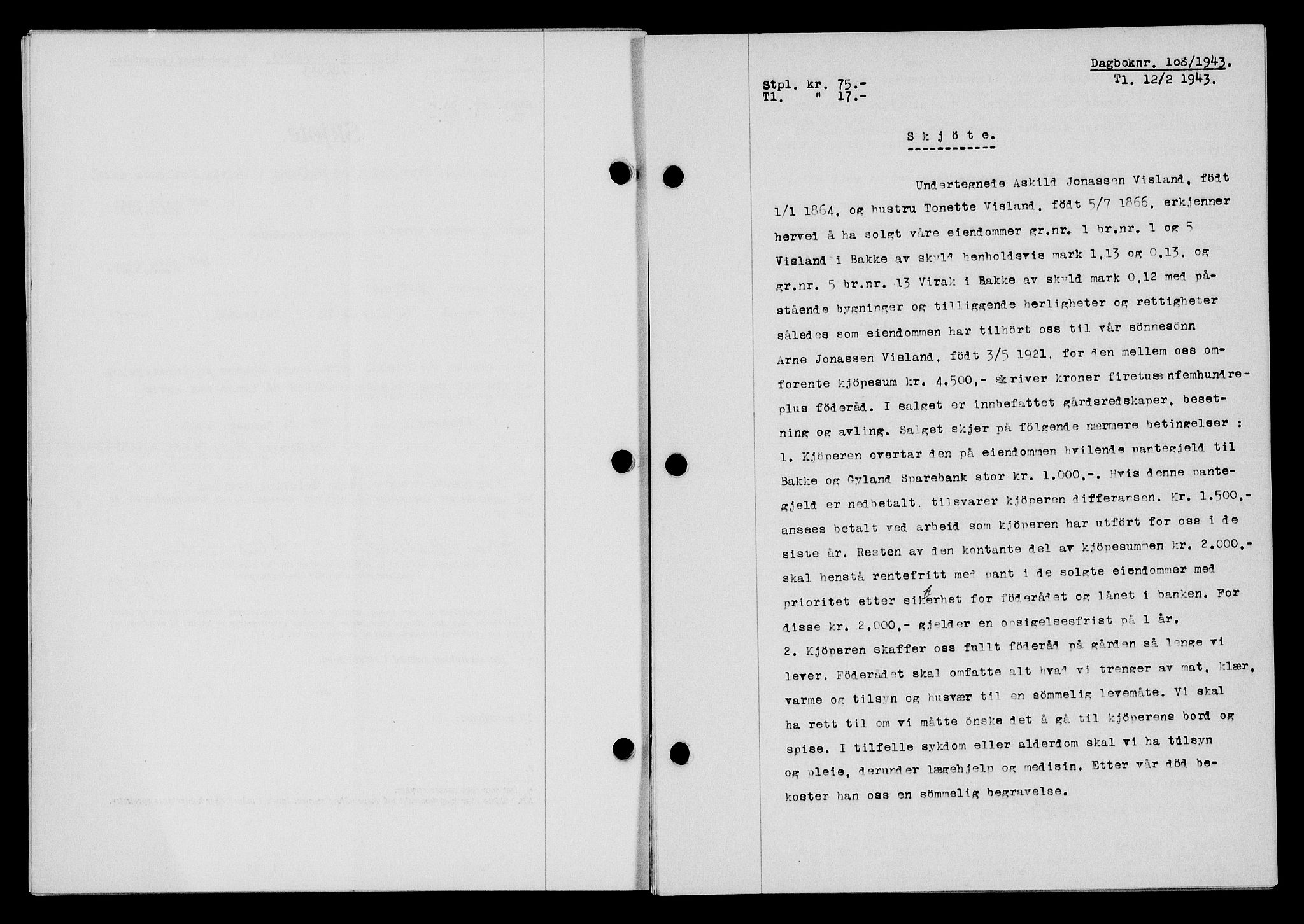Flekkefjord sorenskriveri, SAK/1221-0001/G/Gb/Gba/L0058: Mortgage book no. A-6, 1942-1944, Diary no: : 108/1943
