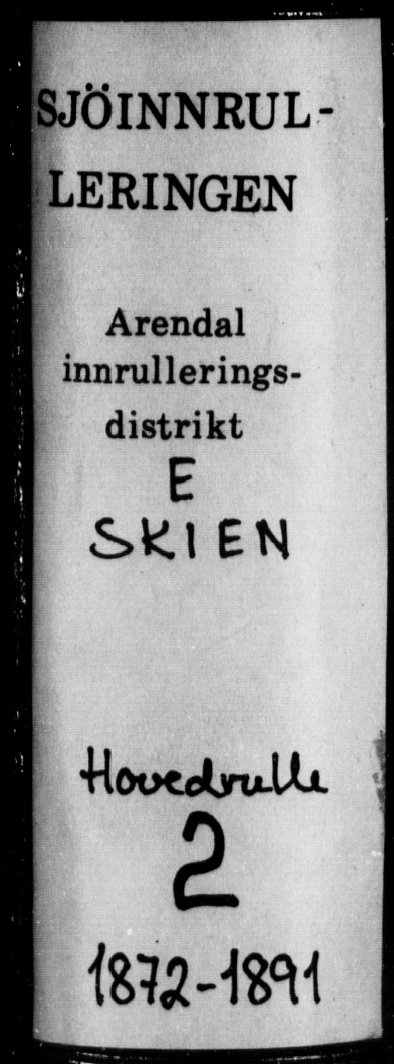 Skien innrulleringskontor, SAKO/A-832/F/Fb/L0002: Hovedrulle, 1872-1891, p. 1