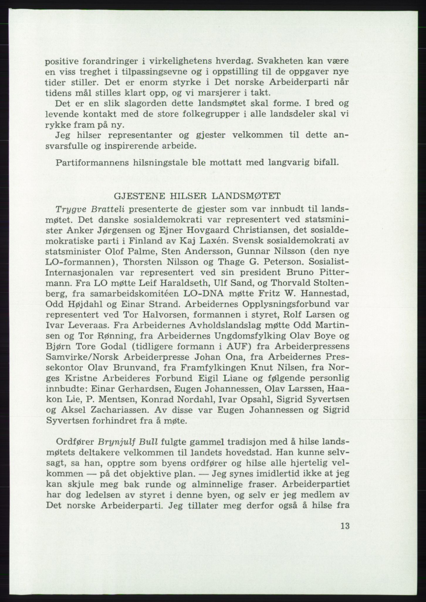 Det norske Arbeiderparti - publikasjoner, AAB/-/-/-: Protokoll over forhandlingene på det 45. ordinære landsmøte 27.-30. mai 1973 i Oslo, 1973, p. 13