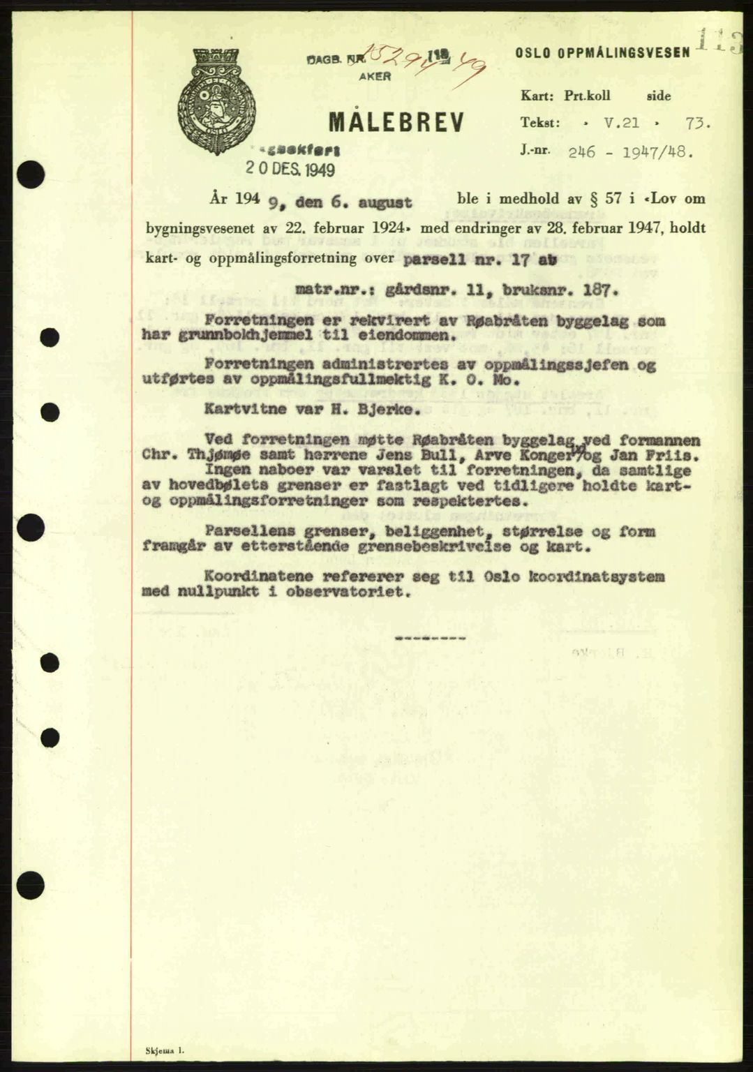 Oslo byskriverembete, AV/SAO-A-10227/G/Gb/Gbd/Gbda/L0017: Mortgage book no. A215, 1949-1950, Diary no: : 15294/1949