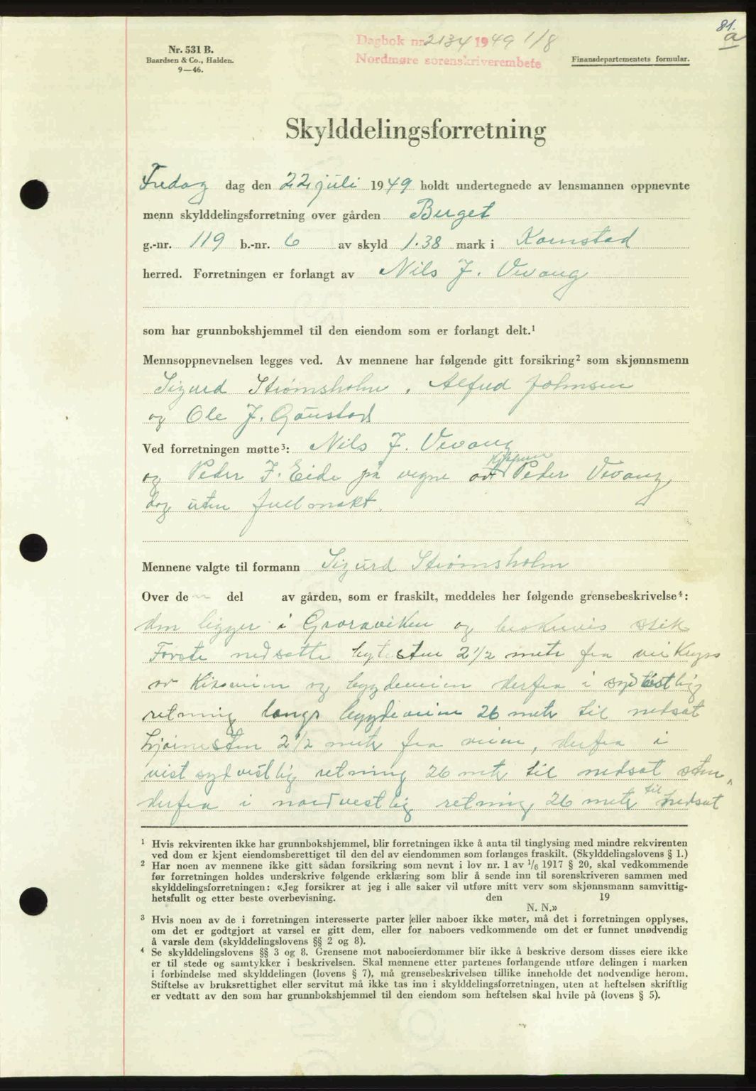 Nordmøre sorenskriveri, AV/SAT-A-4132/1/2/2Ca: Mortgage book no. A112, 1949-1949, Diary no: : 2134/1949