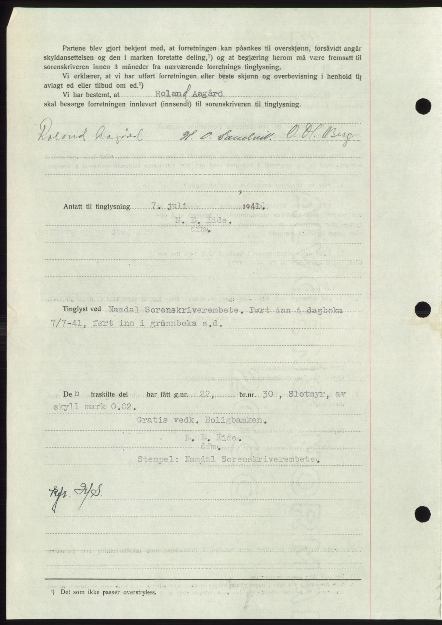 Namdal sorenskriveri, AV/SAT-A-4133/1/2/2C: Mortgage book no. -, 1940-1941, Deed date: 07.07.1941