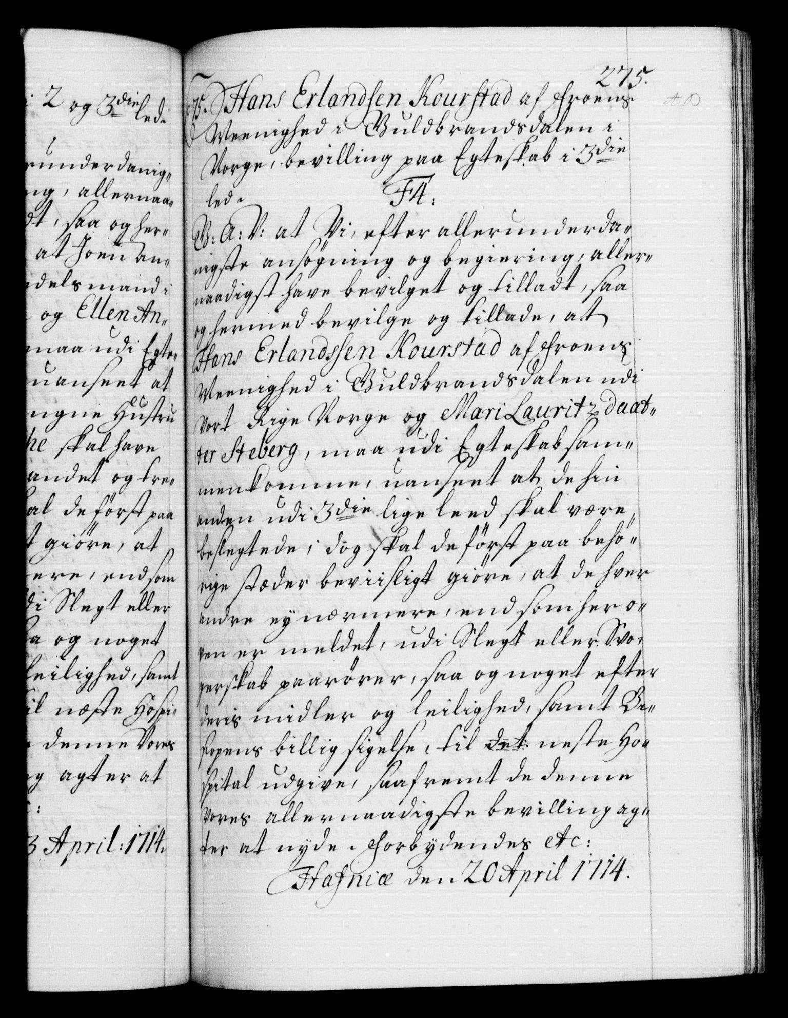 Danske Kanselli 1572-1799, AV/RA-EA-3023/F/Fc/Fca/Fcaa/L0021: Norske registre, 1712-1715, p. 275a