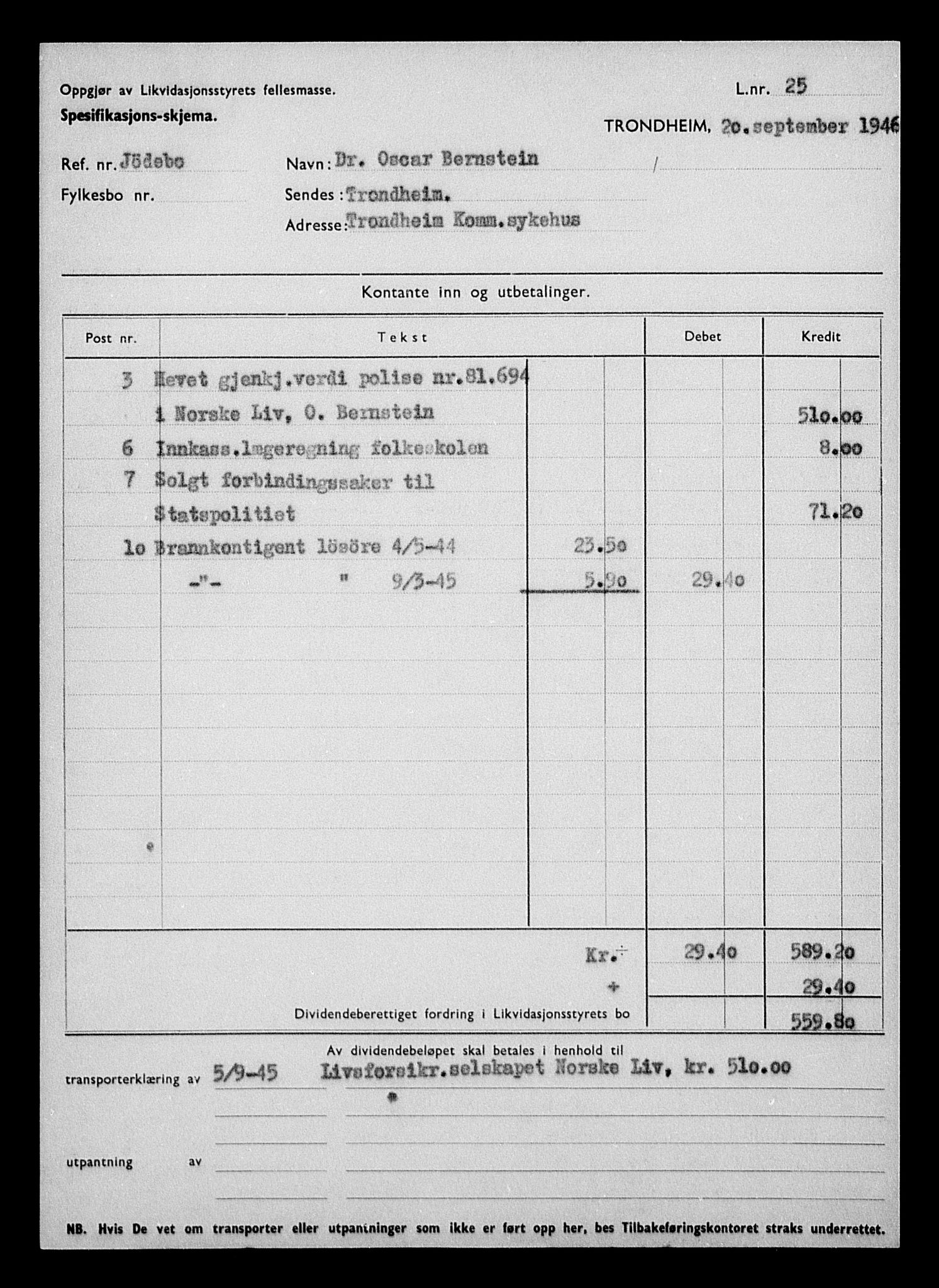 Justisdepartementet, Tilbakeføringskontoret for inndratte formuer, AV/RA-S-1564/H/Hc/Hcb/L0910: --, 1945-1947, p. 232