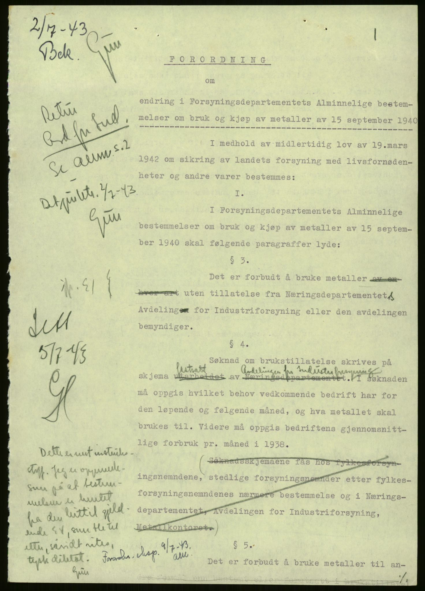 Direktoratet for industriforsyning, Sekretariatet, AV/RA-S-4153/D/Df/L0054: 9. Metallkontoret, 1940-1945, p. 43