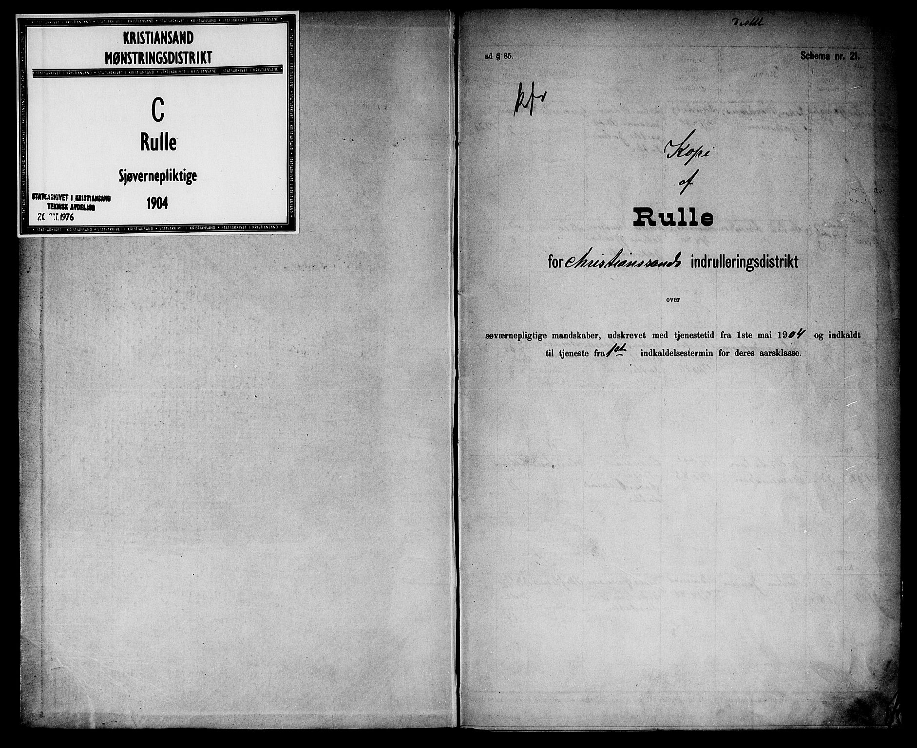 Kristiansand mønstringskrets, SAK/2031-0015/F/Fd/L0006: Rulle sjøvernepliktige, C-6, 1904, p. 1