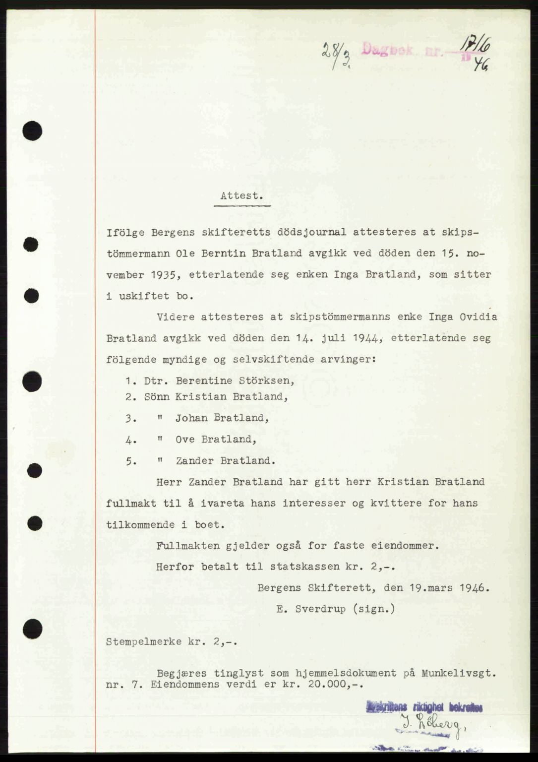 Byfogd og Byskriver i Bergen, SAB/A-3401/03/03Bc/L0022: Mortgage book no. A18, 1946-1946, Diary no: : 1716/1946