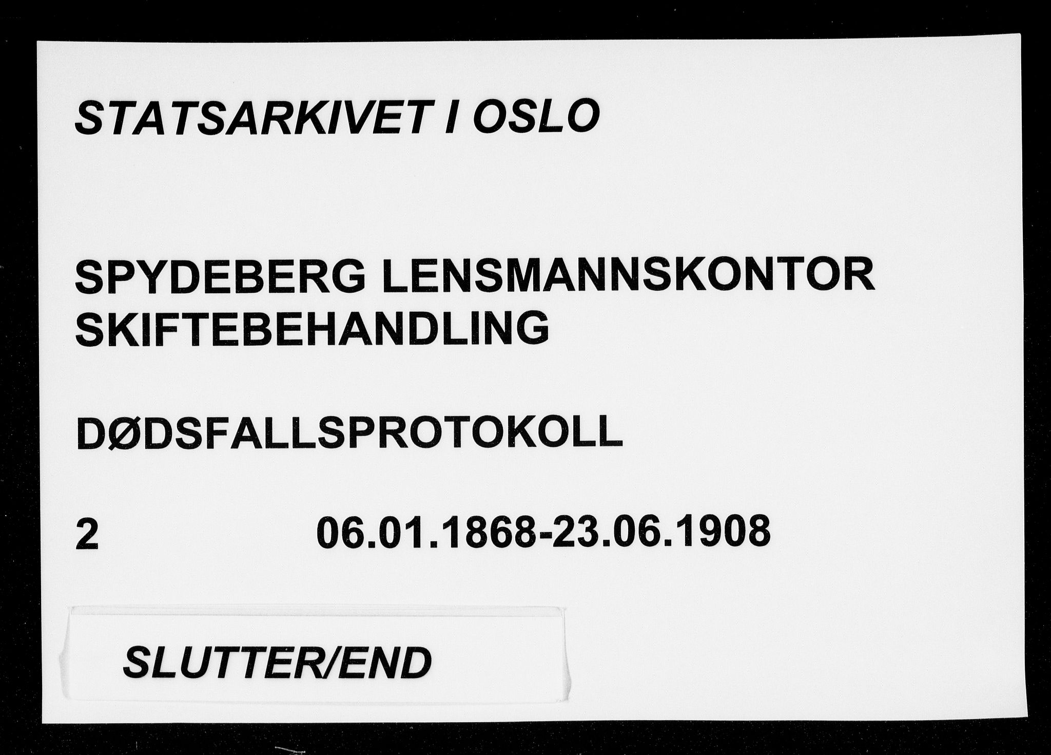 Spydeberg lensmannsarkiv, SAO/A-10635/H/Ha/L0002: Dødsfallsprotokoll, 1868-1908