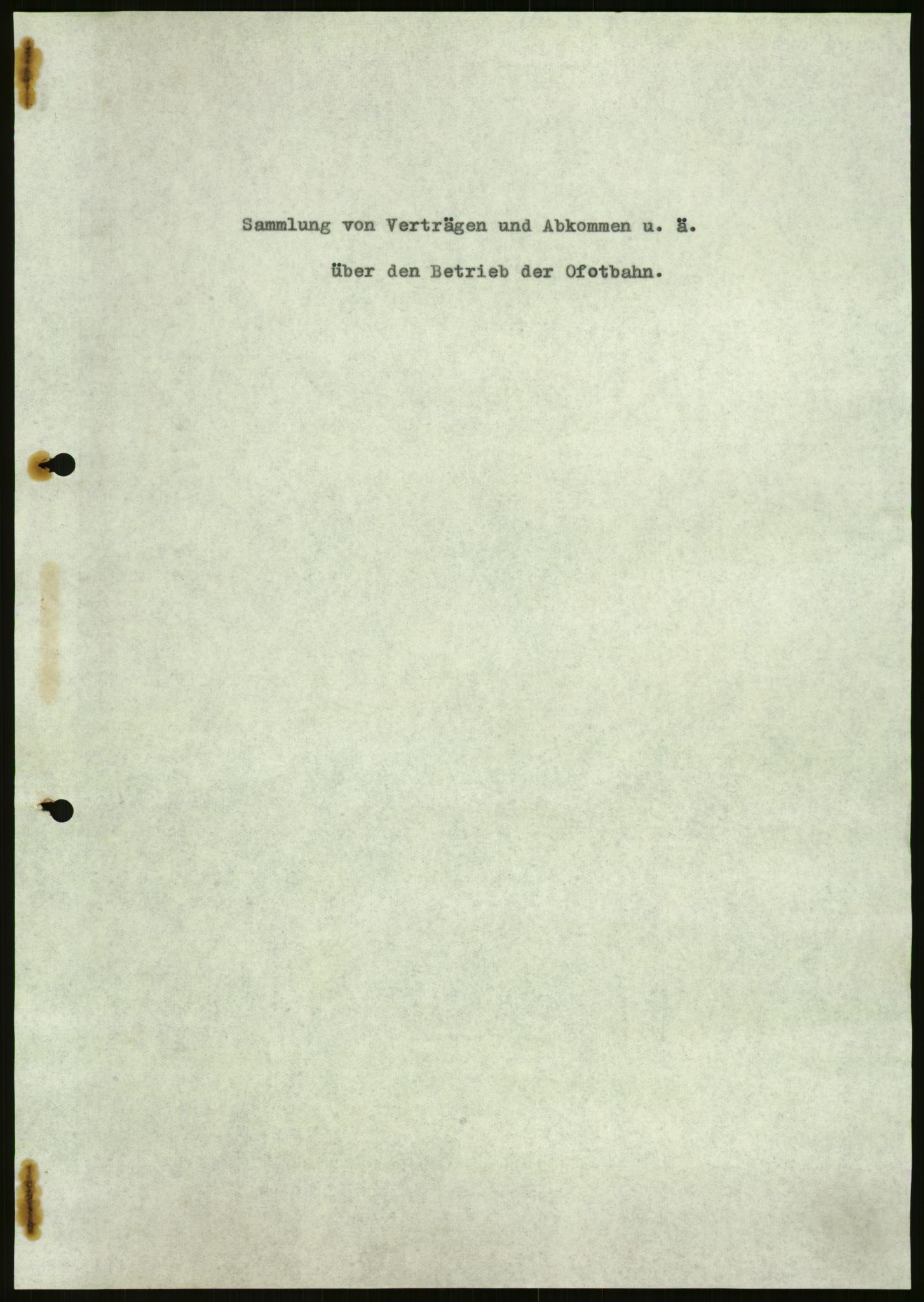 Tyske arkiver, Organisation Todt (OT), Einsatzgruppe Wiking, AV/RA-RAFA-2188/1/E/E3/E3l/L0065/0003: -- / Sammlung von Verträgen und Abkommen u.ä. über den Betrieb der Ofotbanen., 1940-1945, p. 3