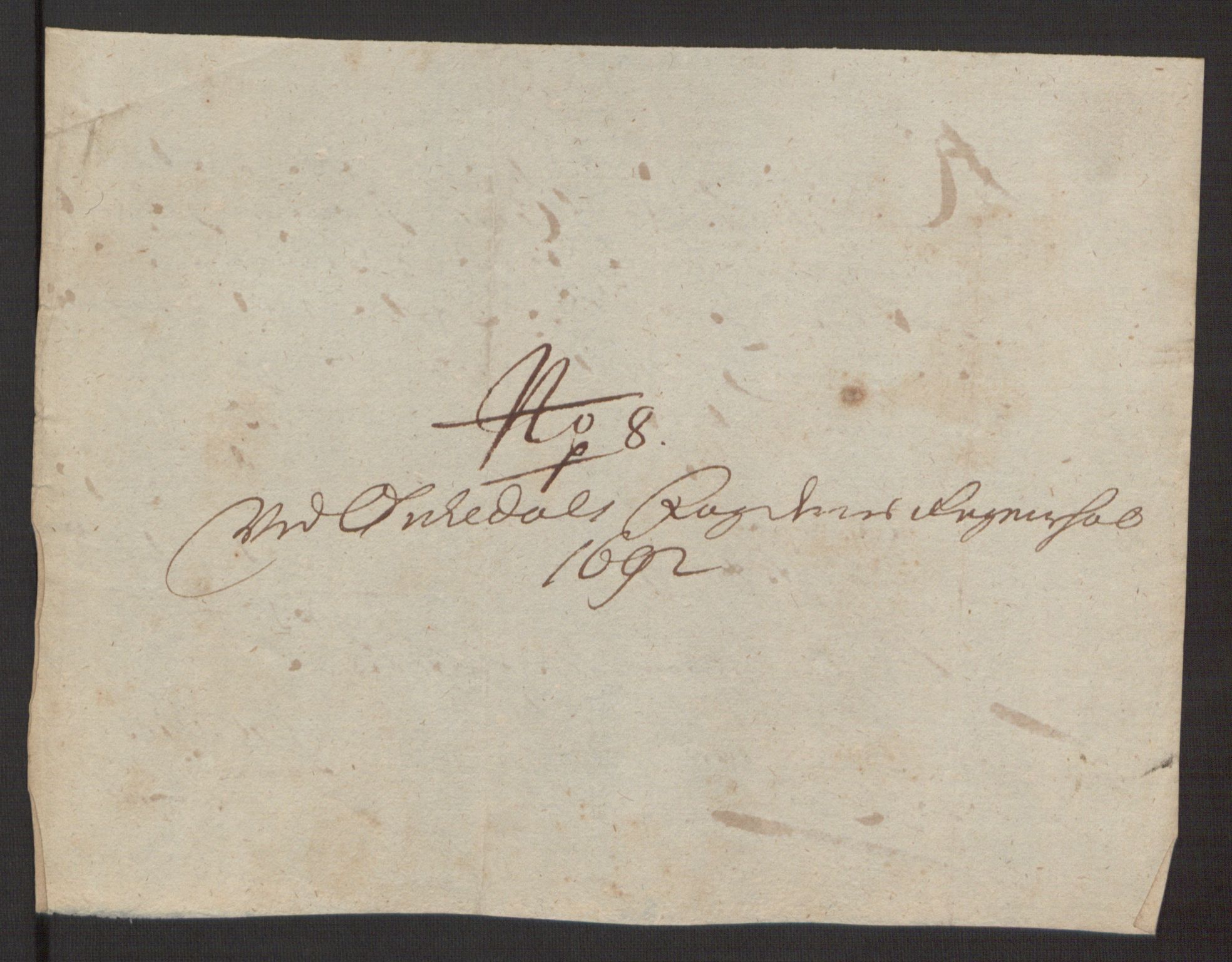 Rentekammeret inntil 1814, Reviderte regnskaper, Fogderegnskap, AV/RA-EA-4092/R58/L3937: Fogderegnskap Orkdal, 1691-1692, p. 364