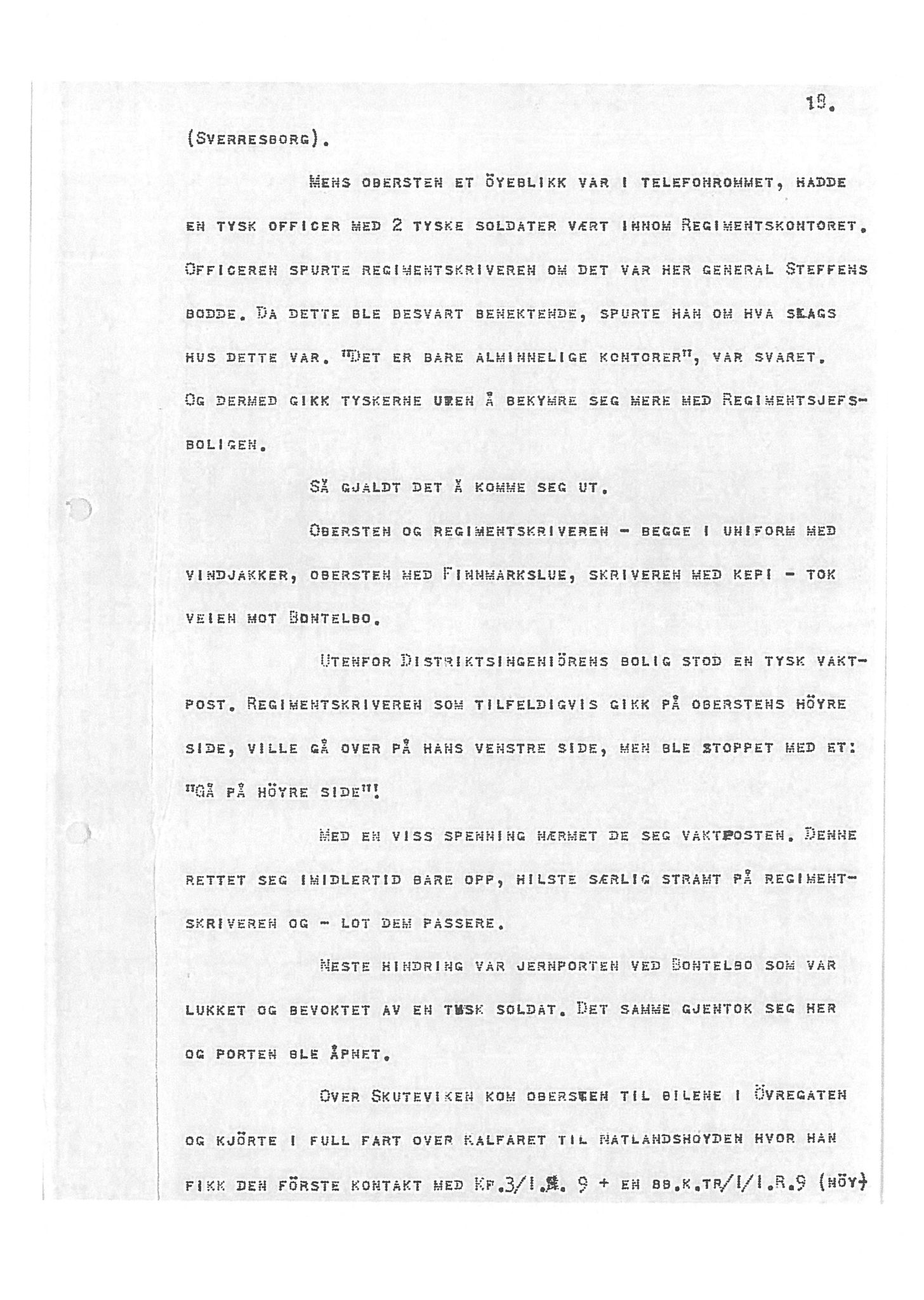 Oberst Sverre Blom - manuskript til krigshistorie, SAB/-/F/L0001: Manuskript "Krigens historie - operasjonene til lands på Vestlandet 1940" av oberst Sverre Blom, 1940, p. 18