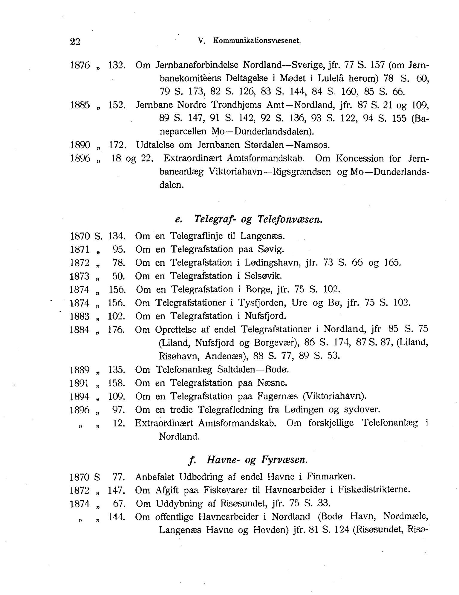 Nordland Fylkeskommune. Fylkestinget, AIN/NFK-17/176/A/Ac/L0001: Fylkestingsforhandlinger 1838-1899, 1838-1899