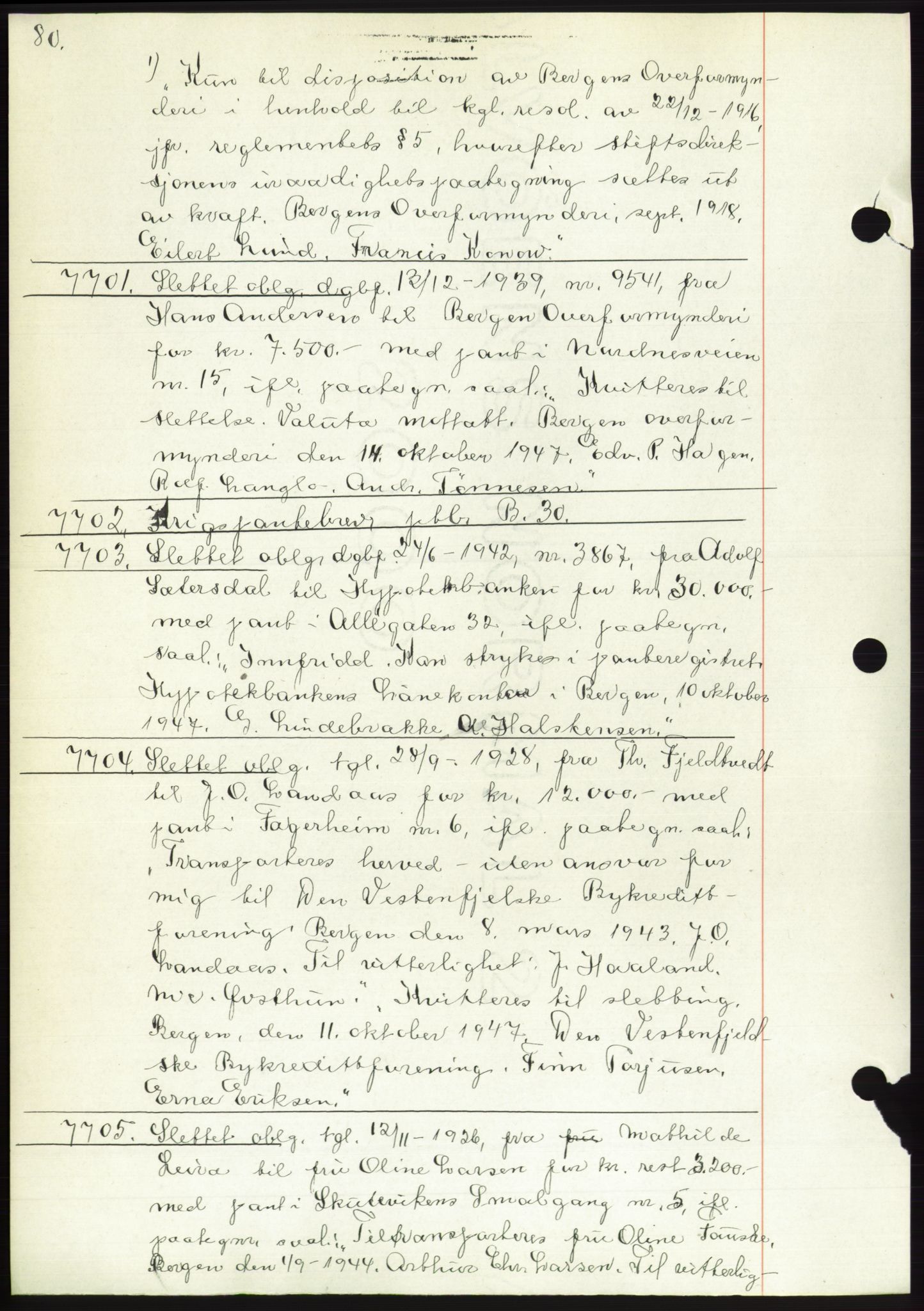 Byfogd og Byskriver i Bergen, AV/SAB-A-3401/03: Mortgage book no. C 30, 1947-1947, Diary no: : 7701/1947