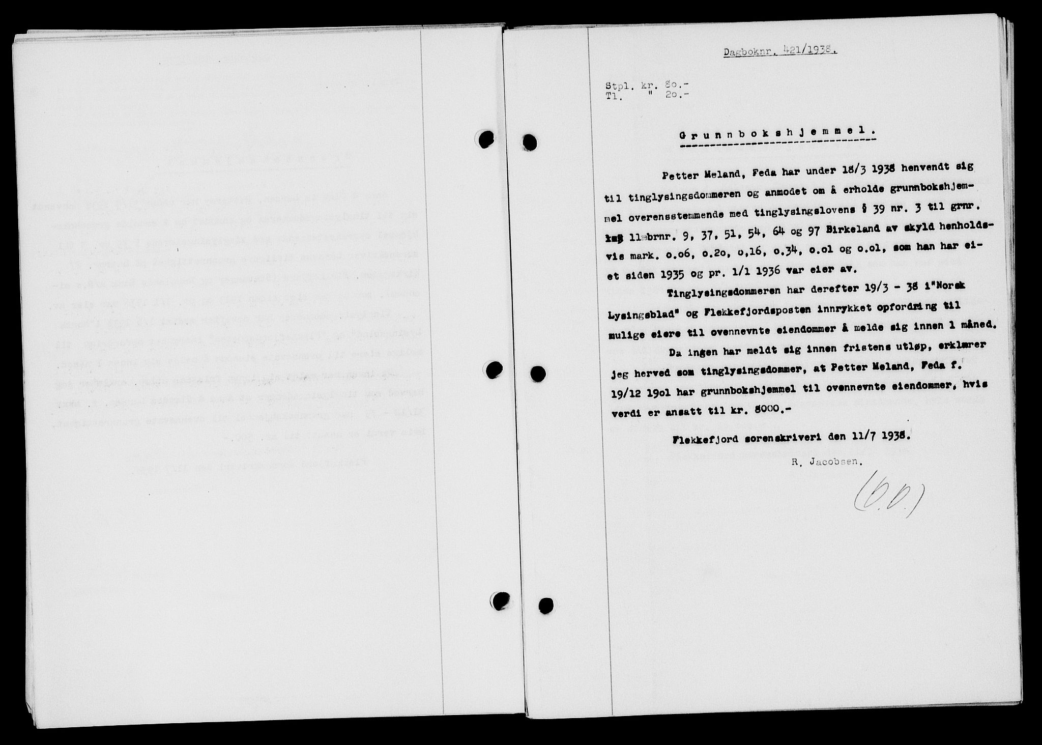 Flekkefjord sorenskriveri, SAK/1221-0001/G/Gb/Gba/L0054: Mortgage book no. A-2, 1937-1938, Diary no: : 421/1938