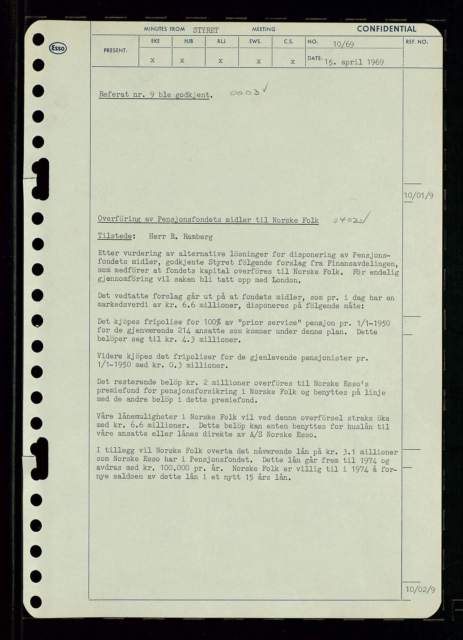 Pa 0982 - Esso Norge A/S, AV/SAST-A-100448/A/Aa/L0003/0001: Den administrerende direksjon Board minutes (styrereferater) og Bedriftforsamlingsprotokoll / Den administrerende direksjon Board minutes (styrereferater), 1969, p. 11