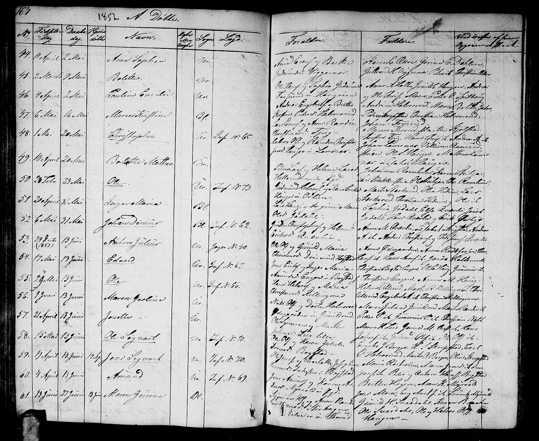 Aurskog prestekontor Kirkebøker, SAO/A-10304a/G/Ga/L0002: Parish register (copy) no. I 2, 1829-1857, p. 167