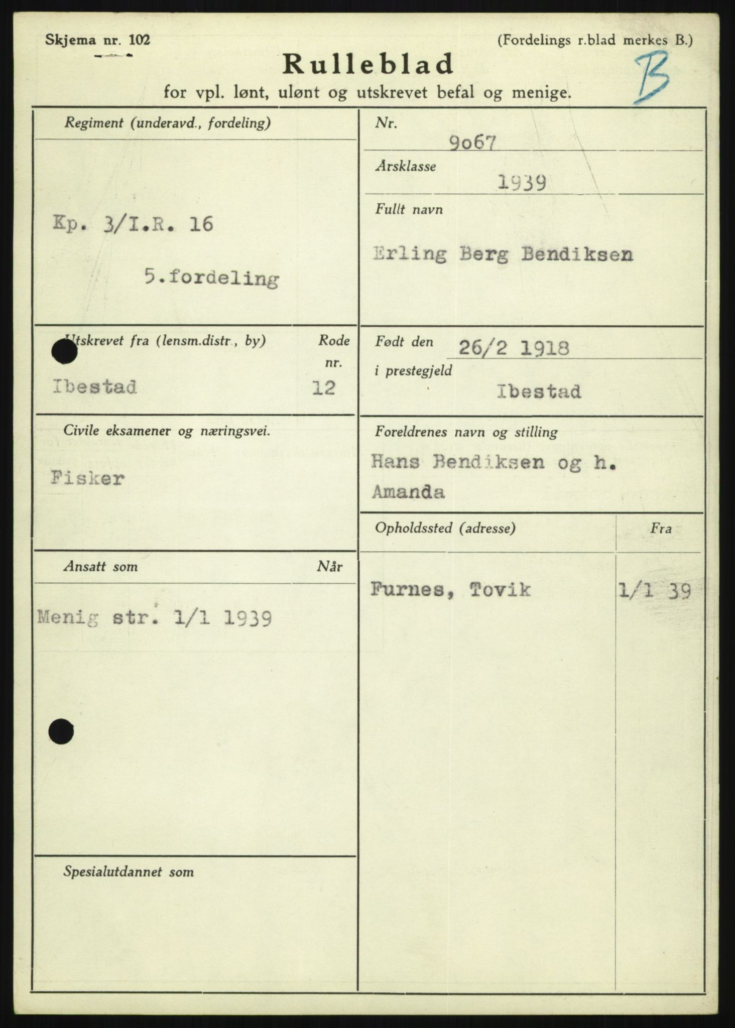 Forsvaret, Troms infanteriregiment nr. 16, AV/RA-RAFA-3146/P/Pa/L0023: Rulleblad for regimentets menige mannskaper, årsklasse 1939, 1939, p. 93