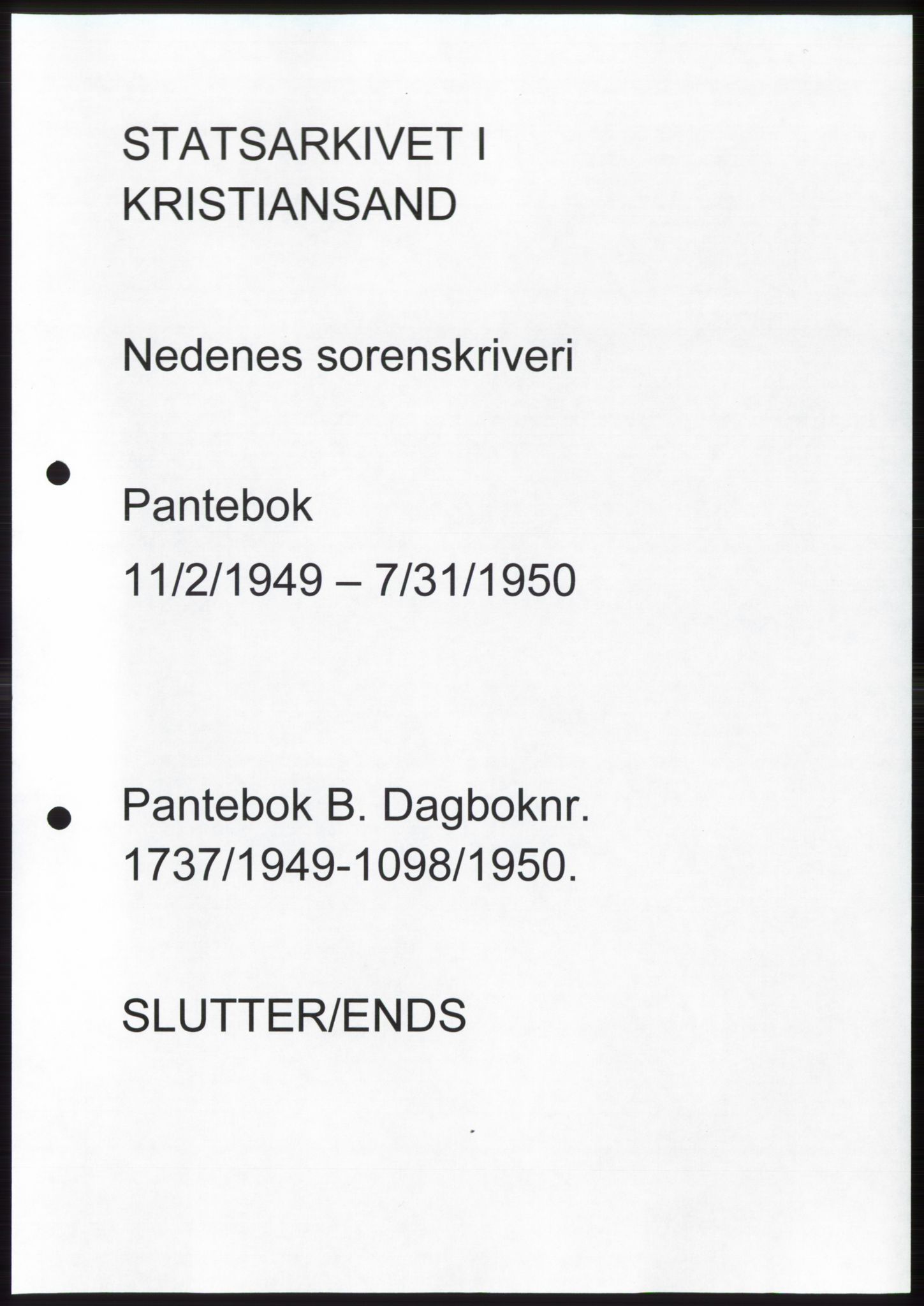 Nedenes sorenskriveri, AV/SAK-1221-0006/G/Gb/Gbb/L0007: Mortgage book no. B7, 1949-1950