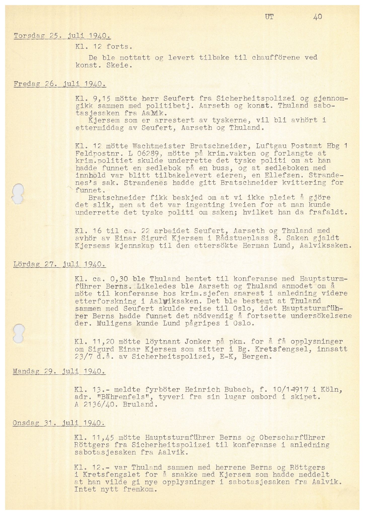 Bergen politikammer / politidistrikt, SAB/A-60401/Y/Ye/L0001: Avskrift av krigsdagbok av Dankert Thuland, 1940-1941, p. 40