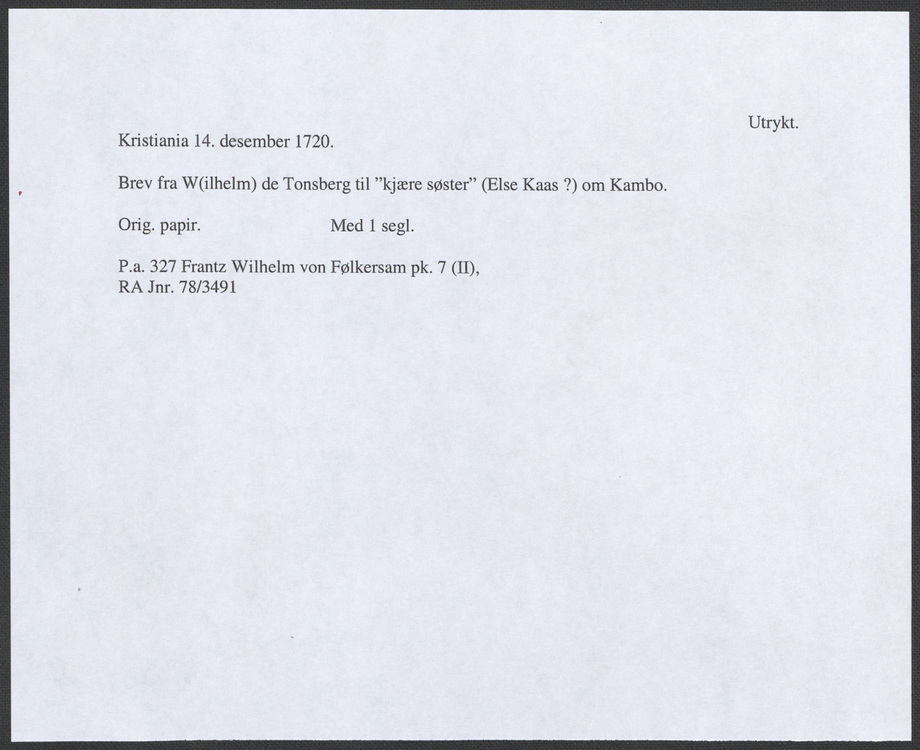 Riksarkivets diplomsamling, AV/RA-EA-5965/F12/L0005: Pk. 7 (II), 1613-1721, p. 256