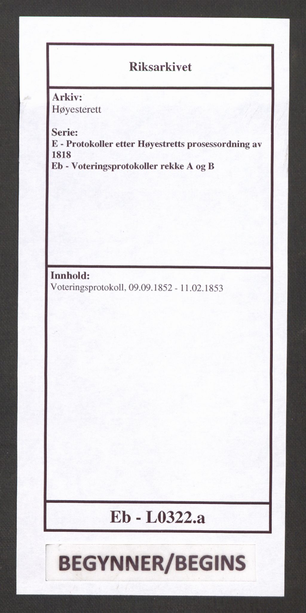 Høyesterett, RA/S-1002/E/Eb/Ebb/L0045/0002: Voteringsprotokoller / Voteringsprotokoll, 1852-1853