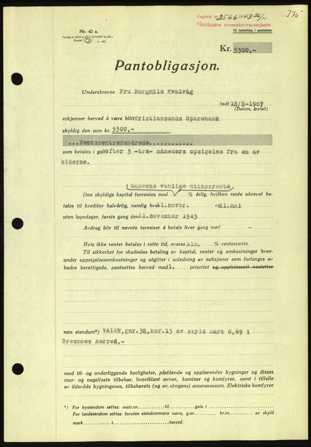 Nordmøre sorenskriveri, AV/SAT-A-4132/1/2/2Ca: Mortgage book no. B91, 1943-1944, Diary no: : 2566/1943