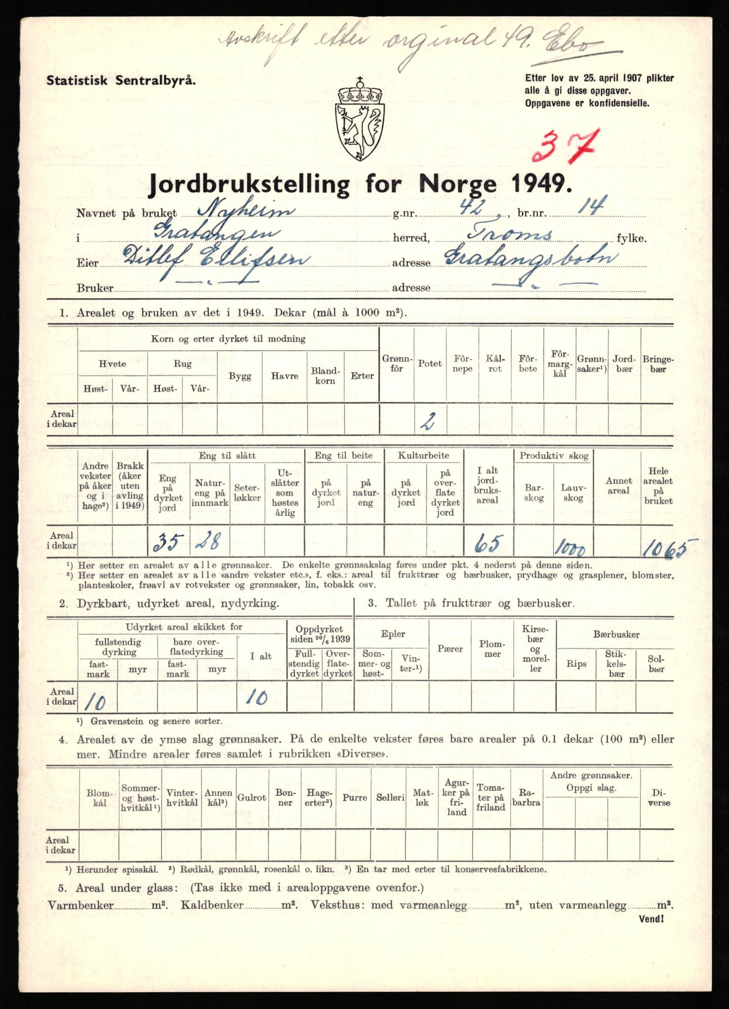 Statistisk sentralbyrå, Næringsøkonomiske emner, Jordbruk, skogbruk, jakt, fiske og fangst, AV/RA-S-2234/G/Gc/L0437: Troms: Gratangen og Lavangen, 1949, p. 1238