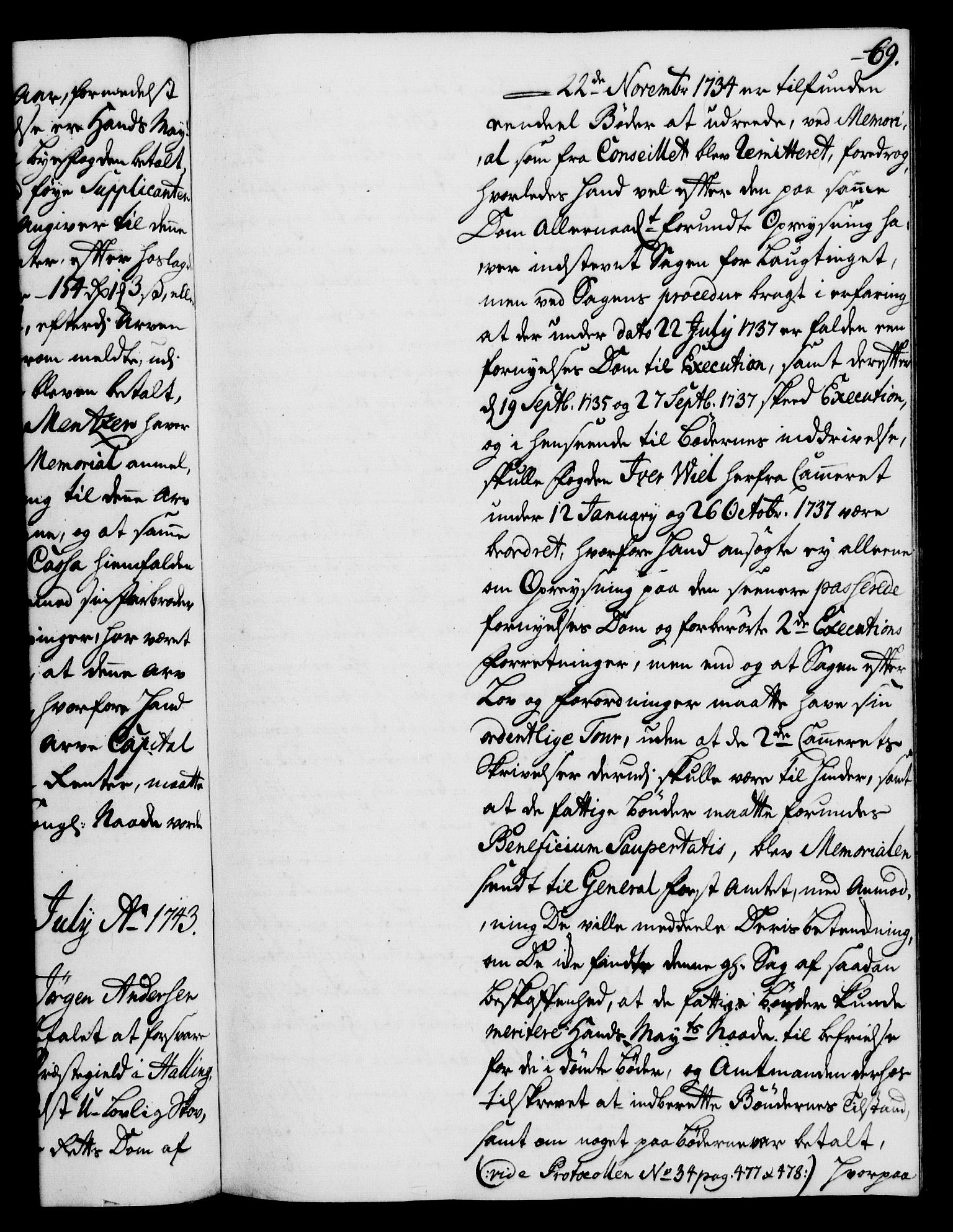 Rentekammeret, Kammerkanselliet, AV/RA-EA-3111/G/Gh/Gha/L0025: Norsk ekstraktmemorialprotokoll (merket RK 53.70), 1743-1744, p. 69