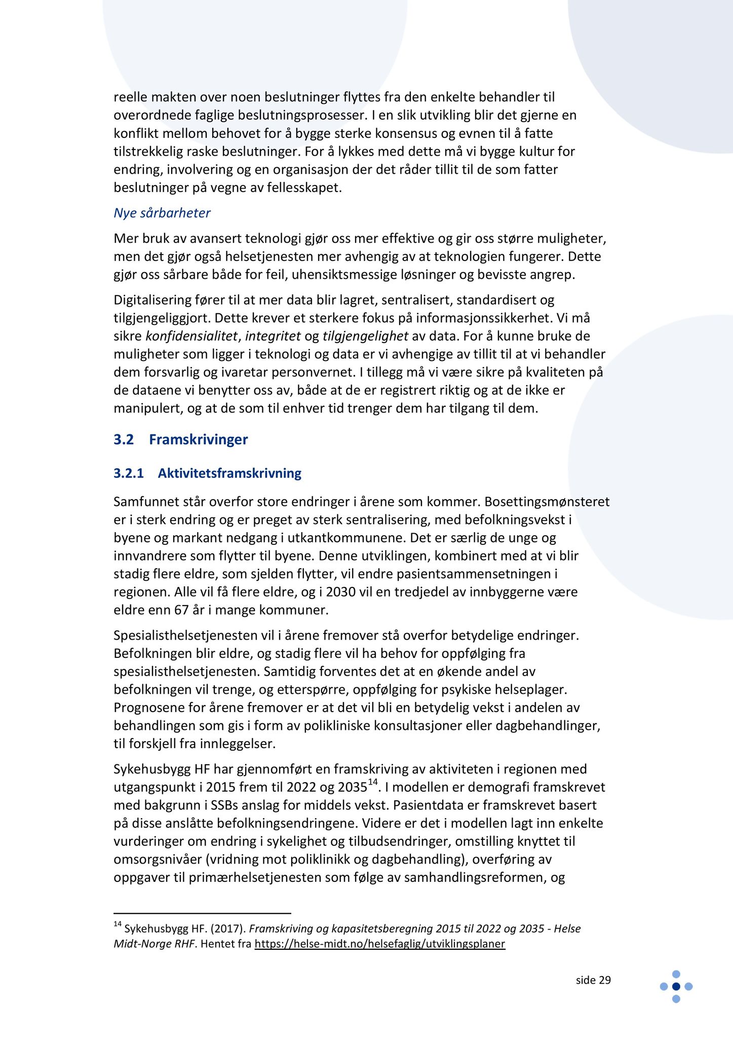 Klæbu Kommune, TRKO/KK/05-UOm/L009: Utvalg for omsorg - Møtedokumenter, 2018, p. 255