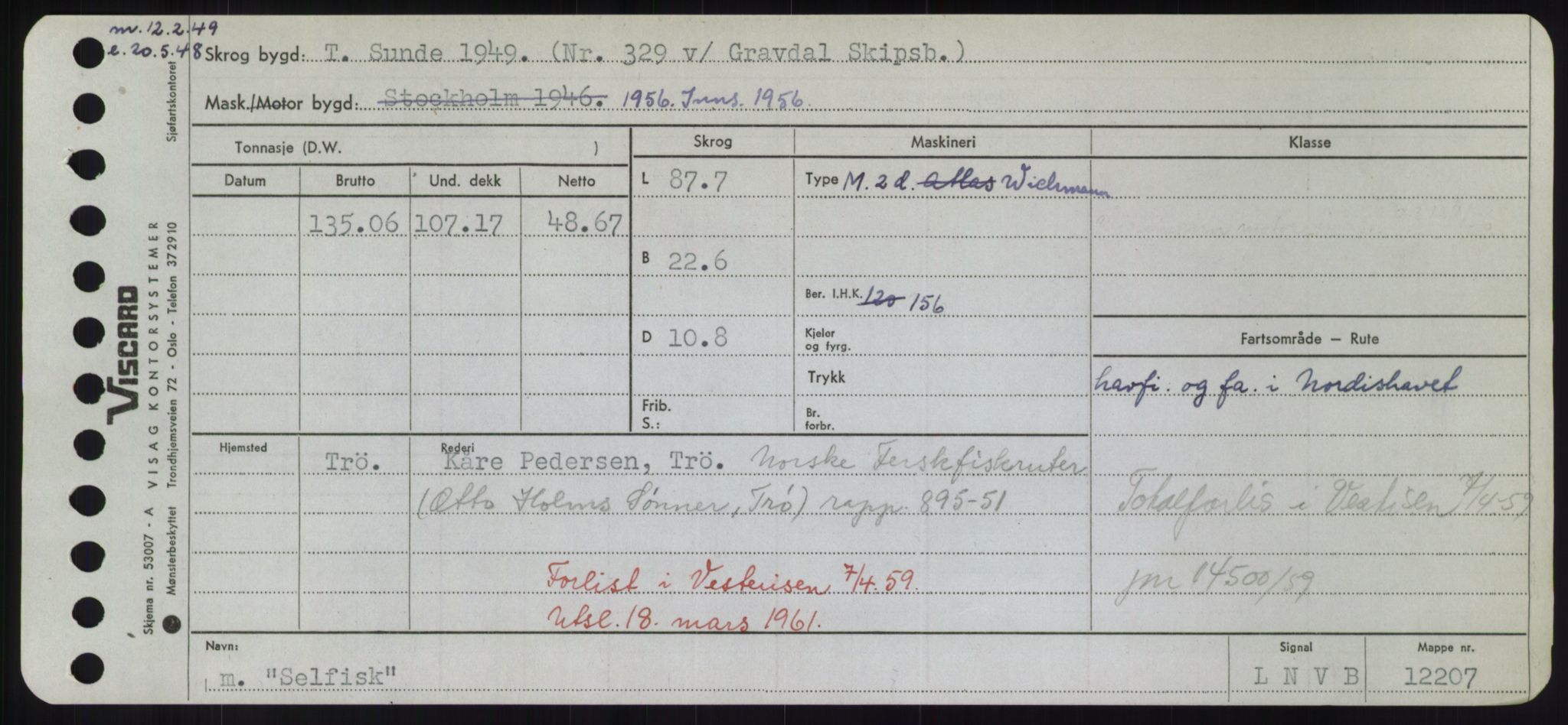 Sjøfartsdirektoratet med forløpere, Skipsmålingen, RA/S-1627/H/Hd/L0032: Fartøy, San-Seve, p. 435