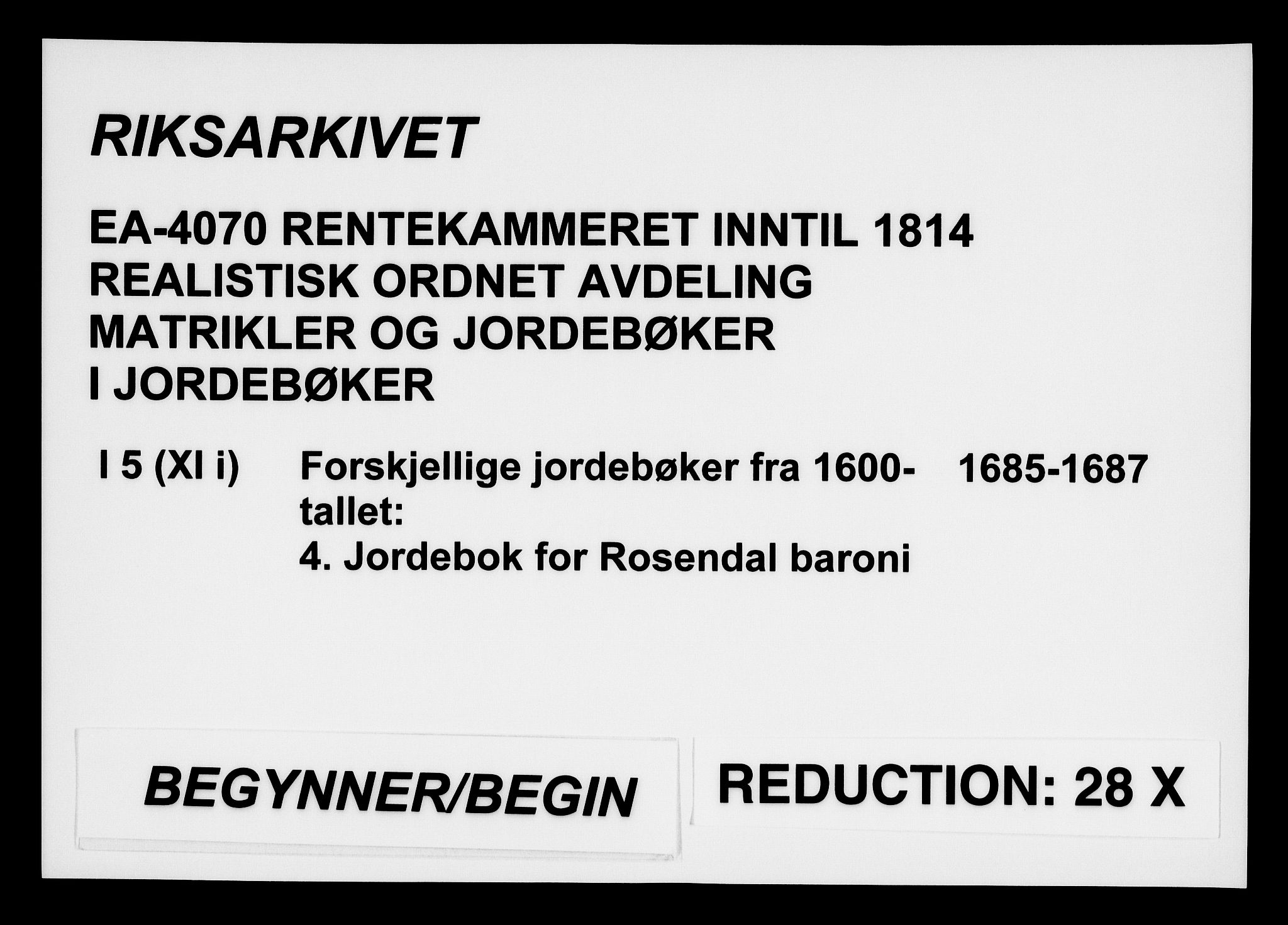 Rentekammeret inntil 1814, Realistisk ordnet avdeling, AV/RA-EA-4070/N/Na/L0005/0004: [XI j]: Forskjellige jordebøker fra 1600-tallet: / Jordebok for Rosendal baroni, 1685-1687