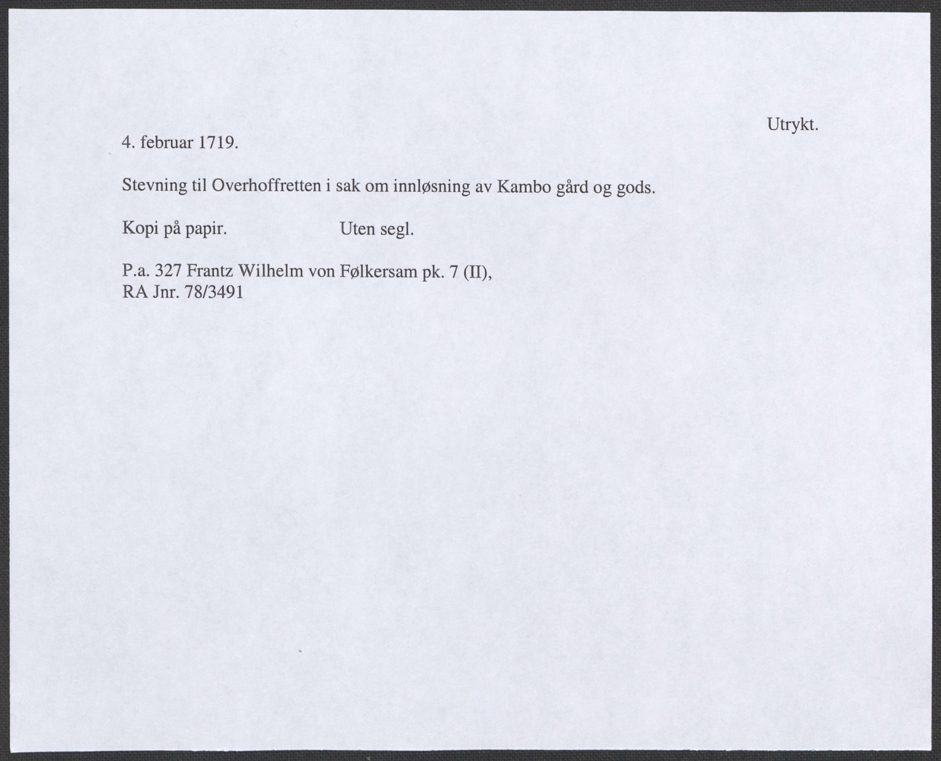 Riksarkivets diplomsamling, RA/EA-5965/F12/L0005: Pk. 7 (II), 1613-1721, p. 172