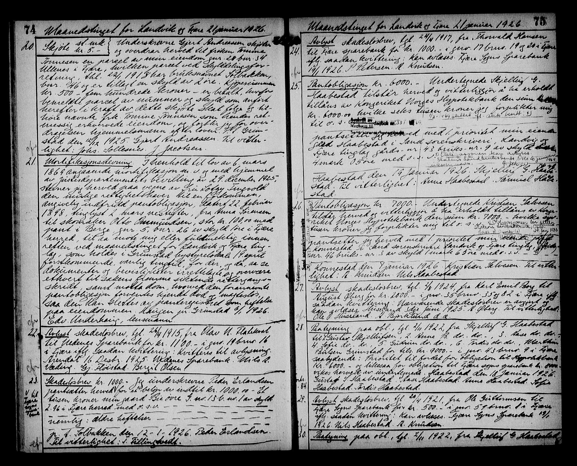 Vestre Nedenes/Sand sorenskriveri, AV/SAK-1221-0010/G/Gb/Gba/L0035: Mortgage book no. 61, 1925-1929, p. 74-75