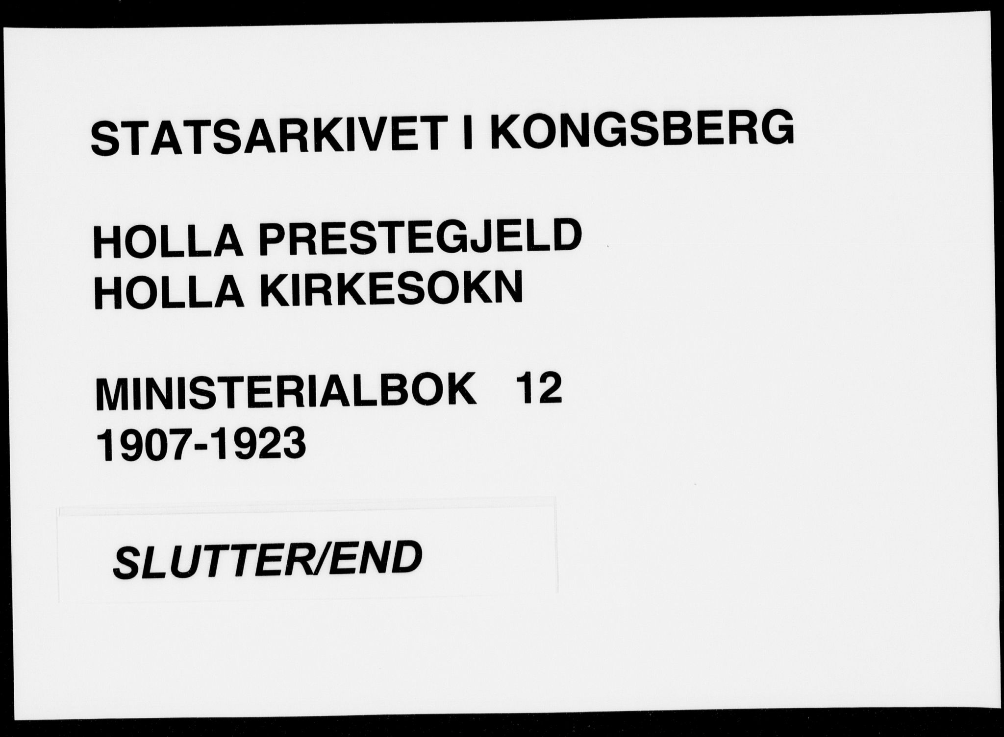 Holla kirkebøker, SAKO/A-272/F/Fa/L0012: Parish register (official) no. 12, 1907-1923