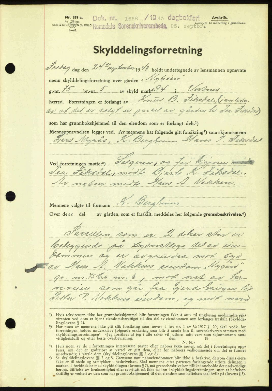 Romsdal sorenskriveri, AV/SAT-A-4149/1/2/2C: Mortgage book no. A15, 1943-1944, Diary no: : 1668/1943