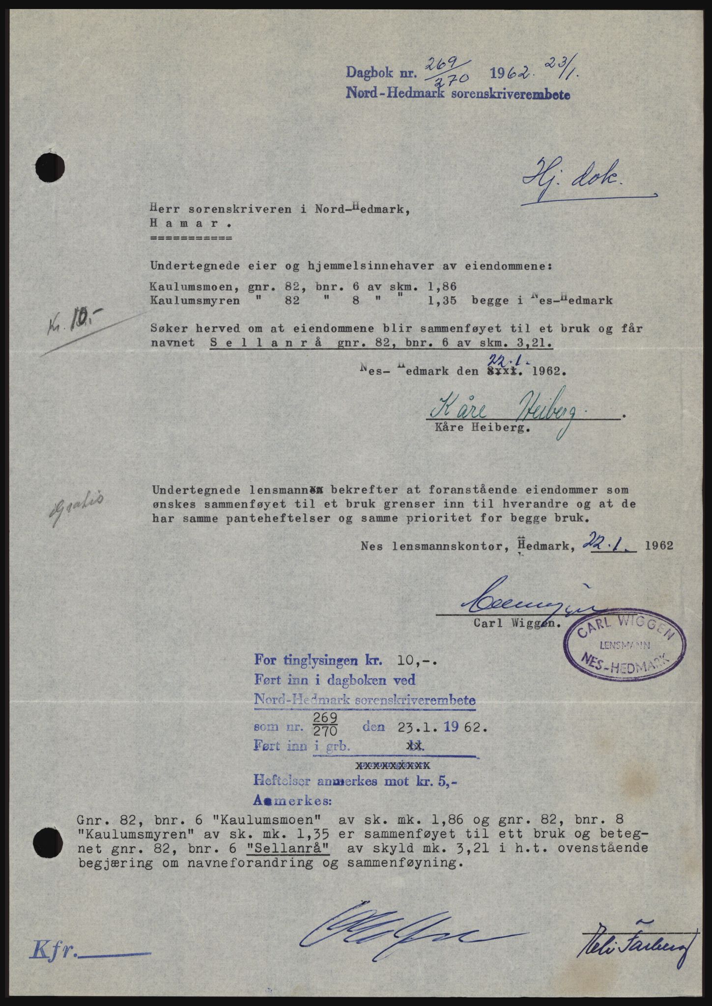 Nord-Hedmark sorenskriveri, AV/SAH-TING-012/H/Hc/L0016: Mortgage book no. 16, 1962-1962, Diary no: : 269/1962