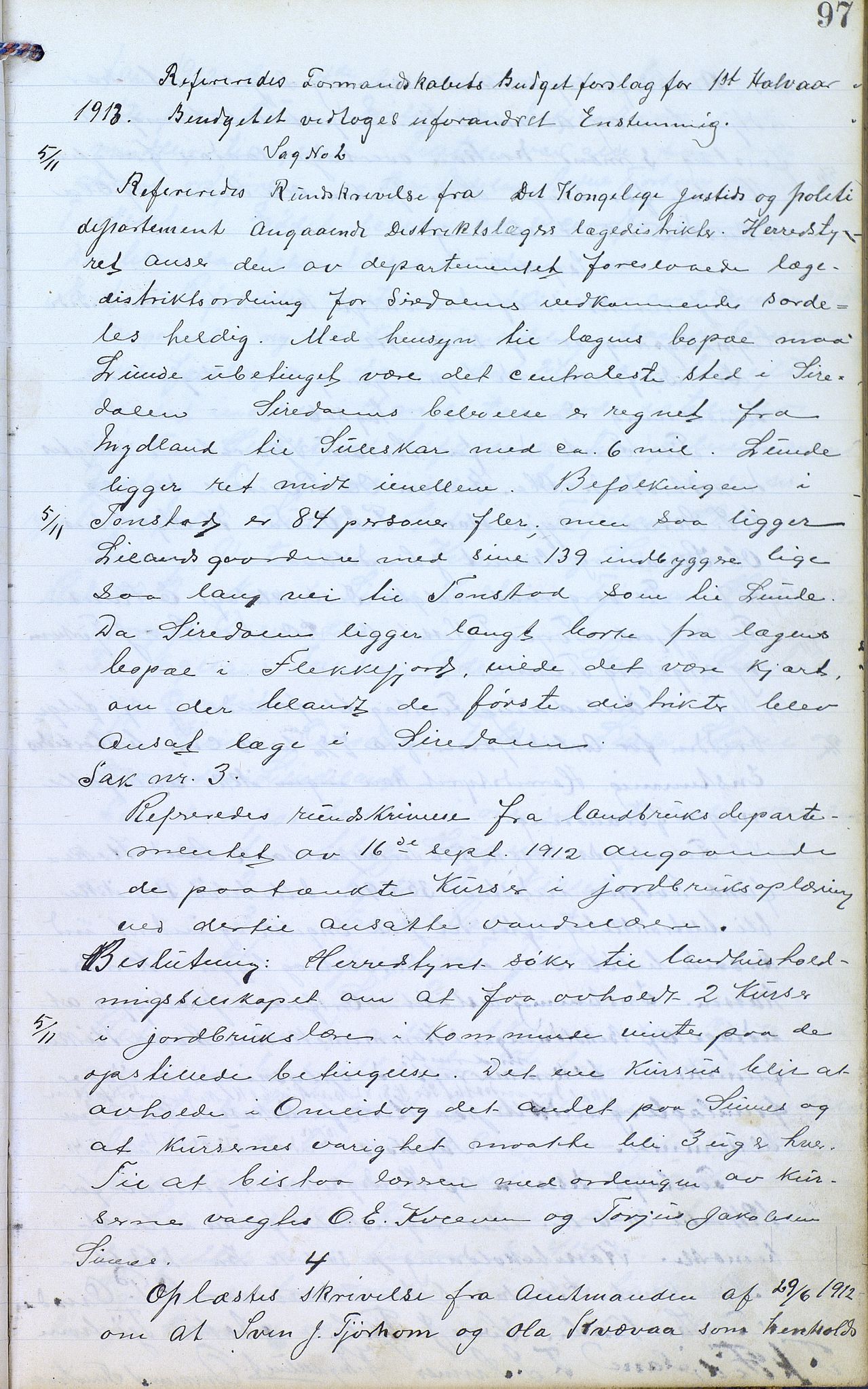 Øvre Sirdal kommune - Formannskapet/Kommunestyret, ARKSOR/1046ØS120/A/L0001: Møtebok (d), 1905-1917, p. 97