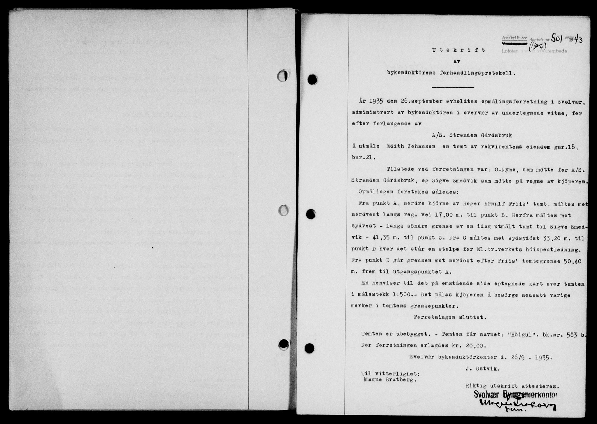 Lofoten sorenskriveri, SAT/A-0017/1/2/2C/L0011a: Mortgage book no. 11a, 1943-1943, Diary no: : 501/1943