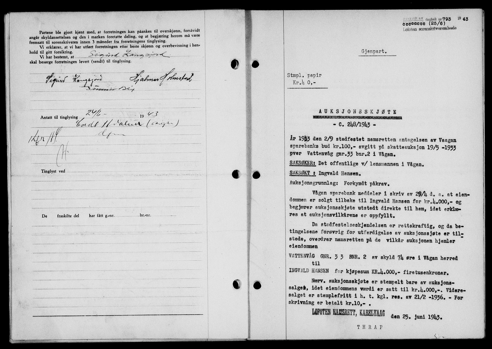 Lofoten sorenskriveri, SAT/A-0017/1/2/2C/L0011a: Mortgage book no. 11a, 1943-1943, Diary no: : 793/1943