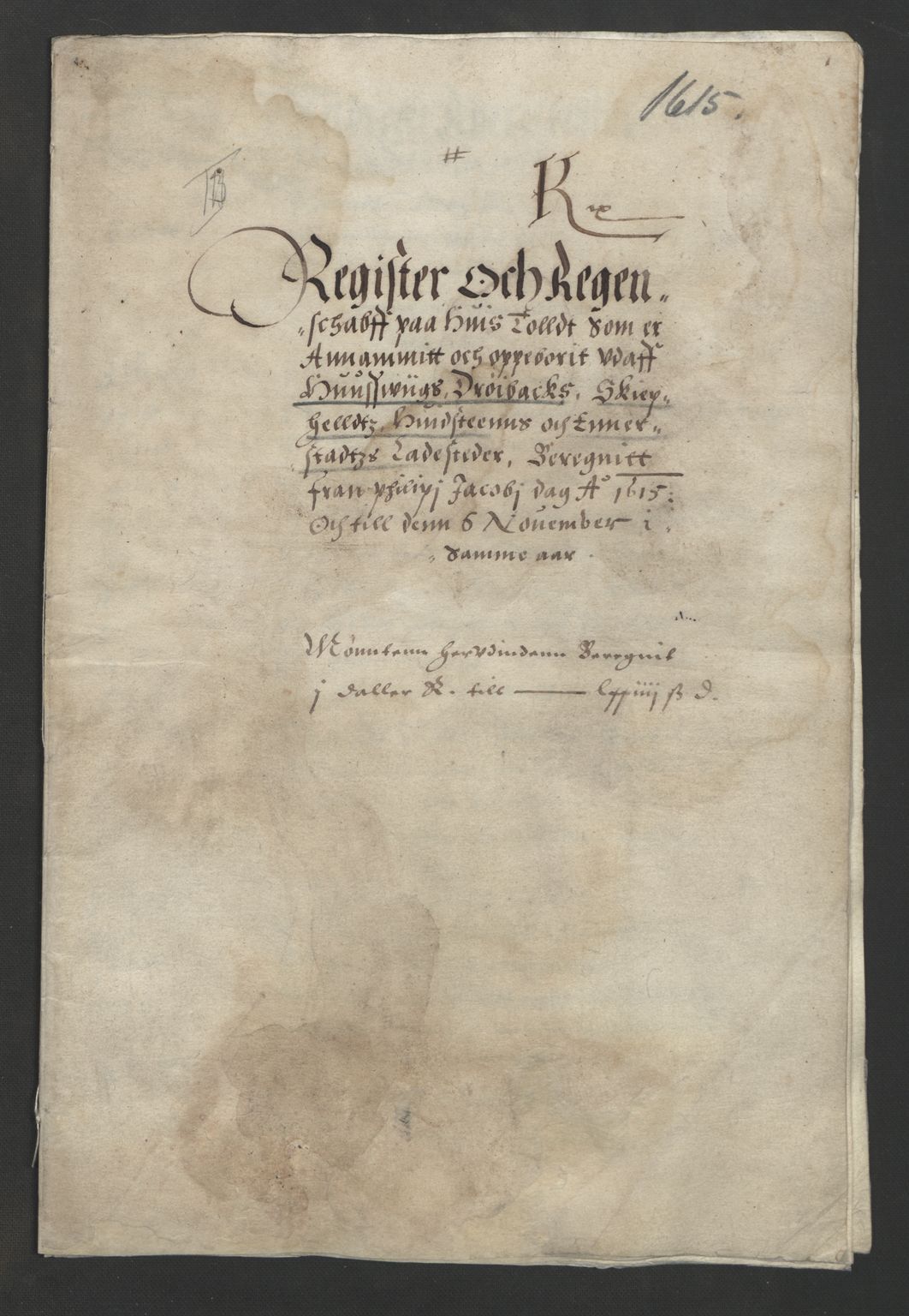 Rentekammeret inntil 1814, Reviderte regnskaper, Lensregnskaper, AV/RA-EA-5023/R/Rb/Rba/L0037: Akershus len, 1611-1616