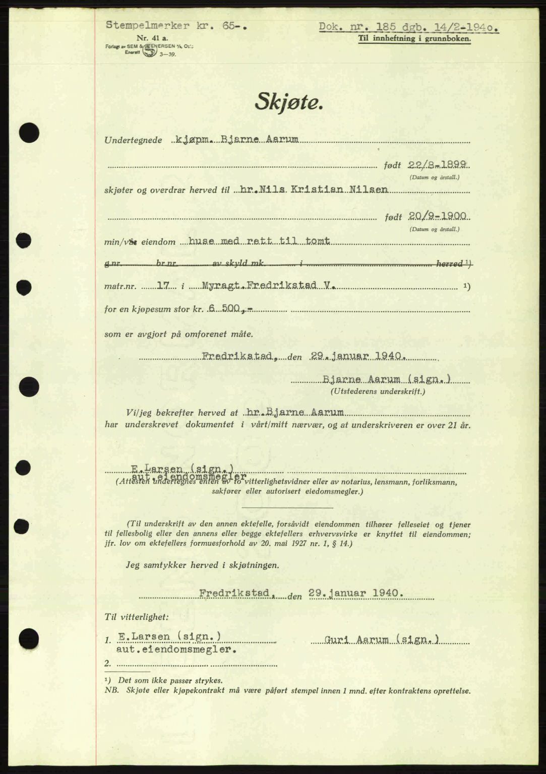 Fredrikstad byfogd, AV/SAO-A-10473a/G/Ga/Gac/L0002: Mortgage book no. A32a, 1940-1945, Diary no: : 185/1940