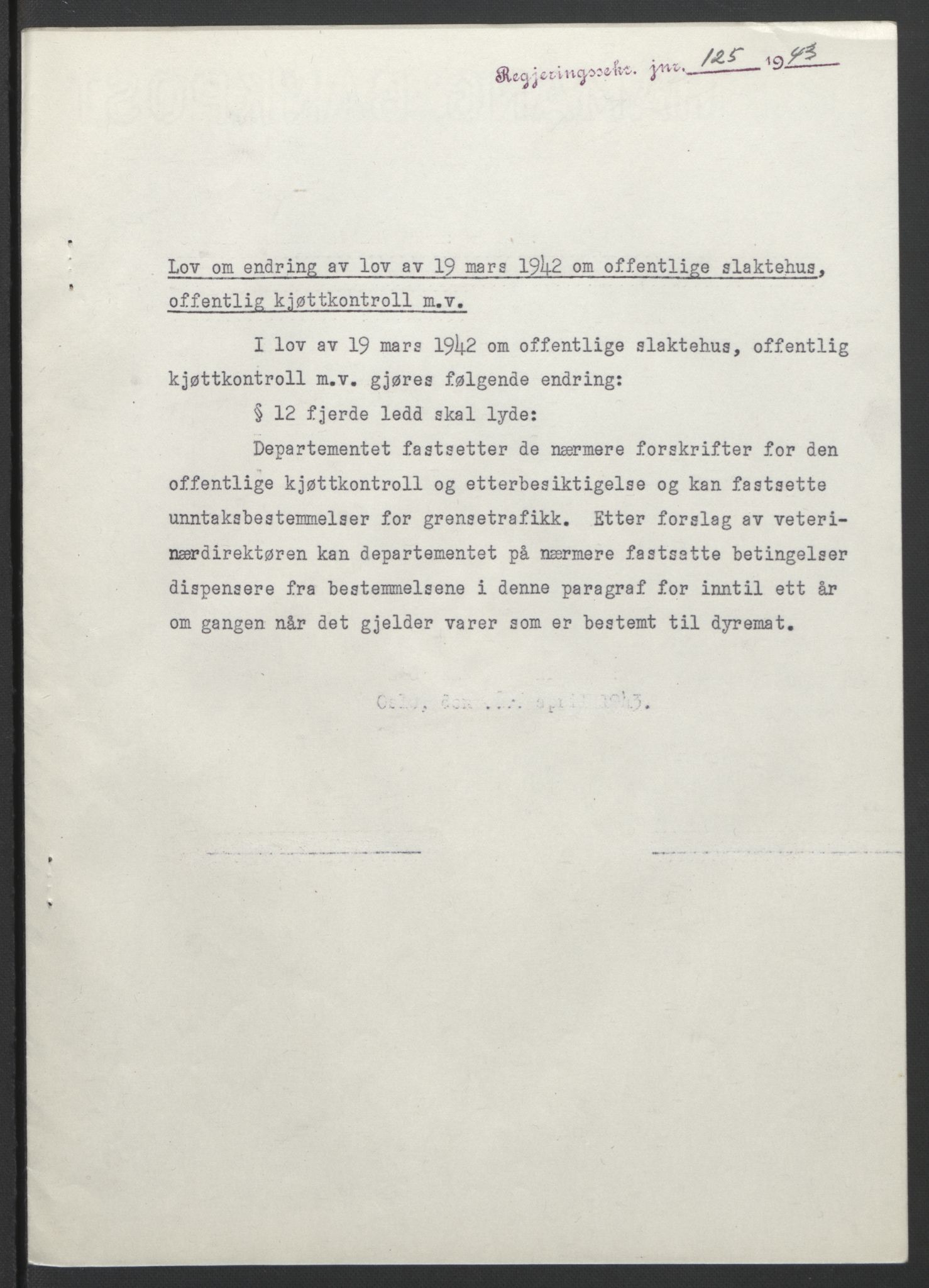 NS-administrasjonen 1940-1945 (Statsrådsekretariatet, de kommisariske statsråder mm), RA/S-4279/D/Db/L0099: Lover, 1943, p. 294