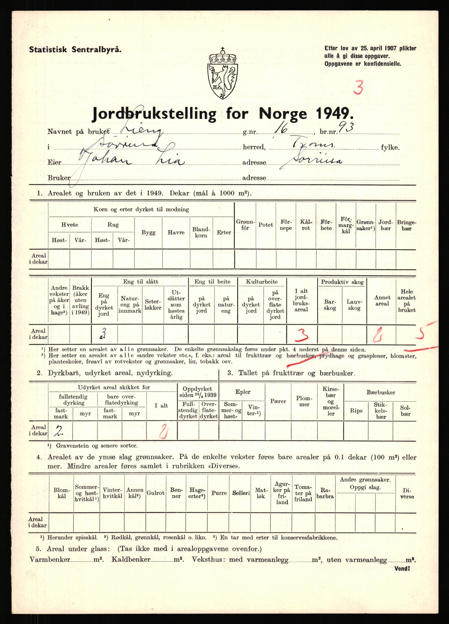 Statistisk sentralbyrå, Næringsøkonomiske emner, Jordbruk, skogbruk, jakt, fiske og fangst, AV/RA-S-2234/G/Gc/L0440: Troms: Sørreisa og Dyrøy, 1949, p. 43