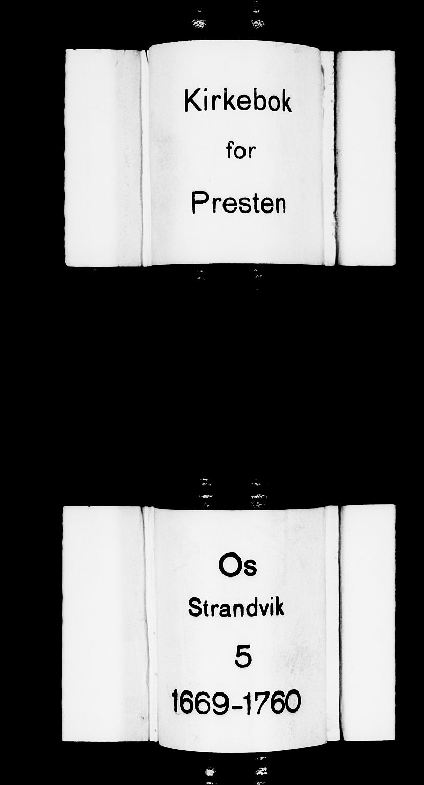Os sokneprestembete, AV/SAB-A-99929: Parish register (official) no. A 5, 1669-1760