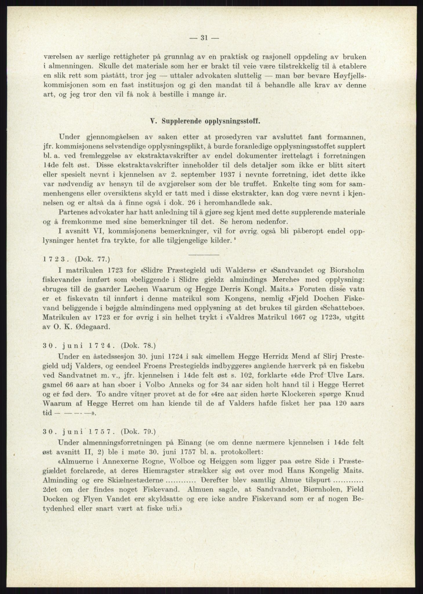 Høyfjellskommisjonen, AV/RA-S-1546/X/Xa/L0001: Nr. 1-33, 1909-1953, p. 6000