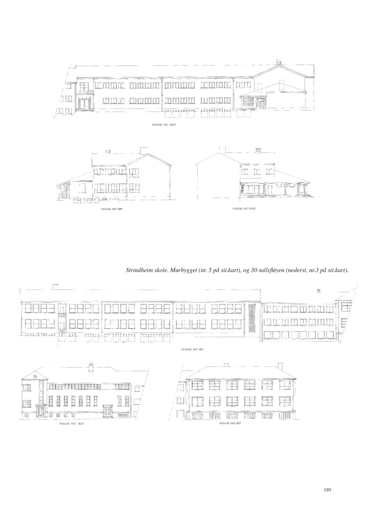 , Trondheim kommunes skoleanlegg - Beskrivelse og antikvarisk klassifisering, 2003, p. 198